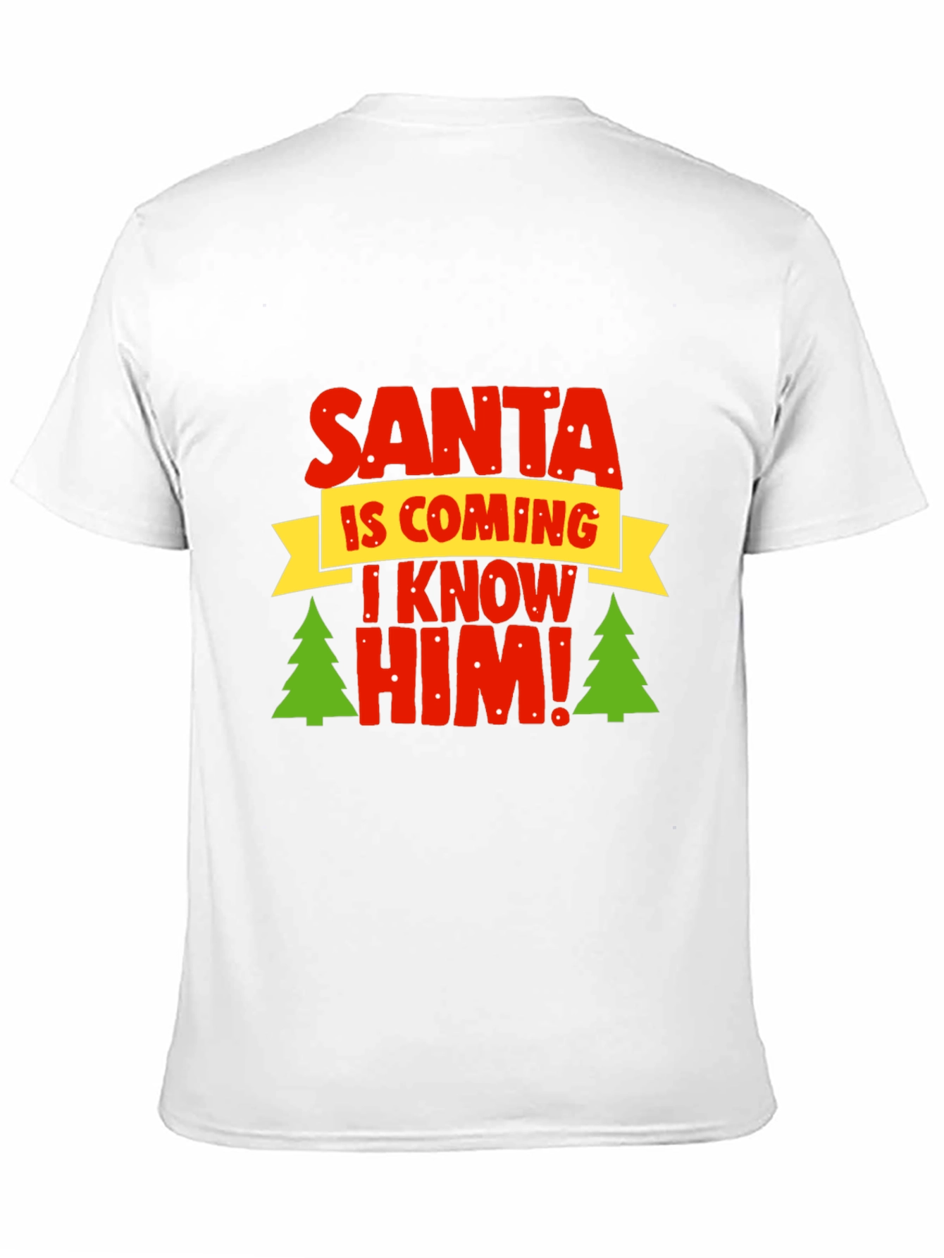 Santa I Know Him T-Shirt - Holiday Festive Top