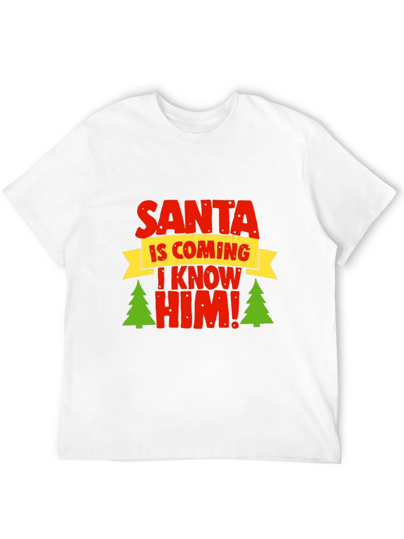 Santa I Know Him T-Shirt - Holiday Festive Top