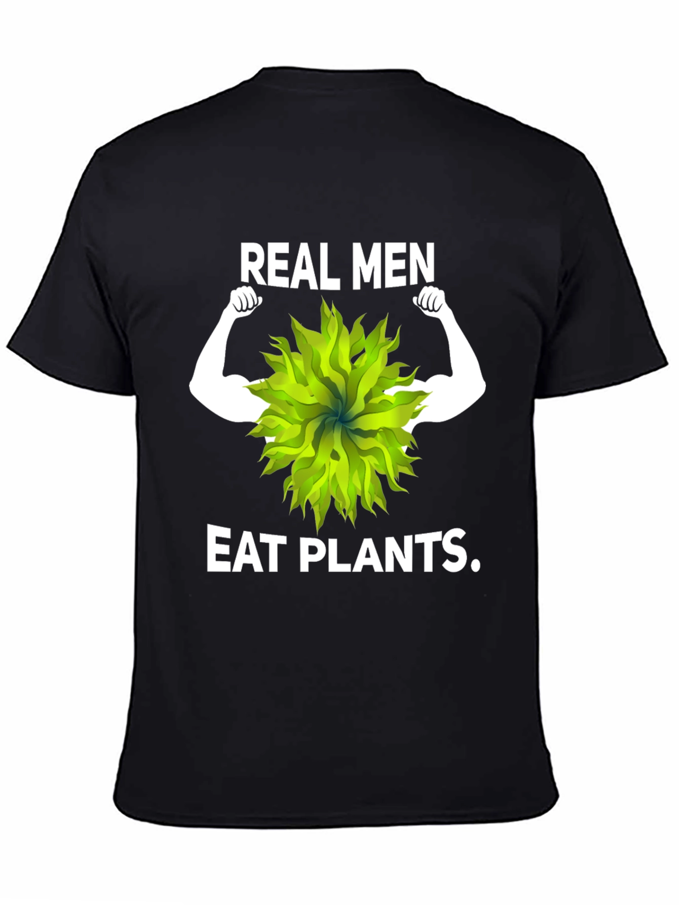 Real Men Eat Plants Graphic Tee