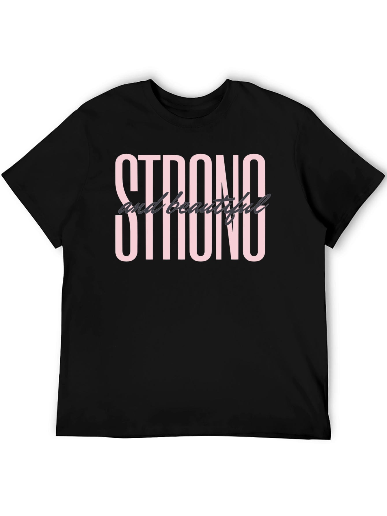 Strong and Beautiful Graphic T-Shirt - Black