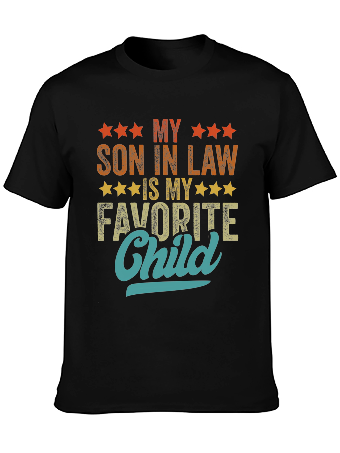 My Son-In-Law Is My Favorite Child Graphic Tee