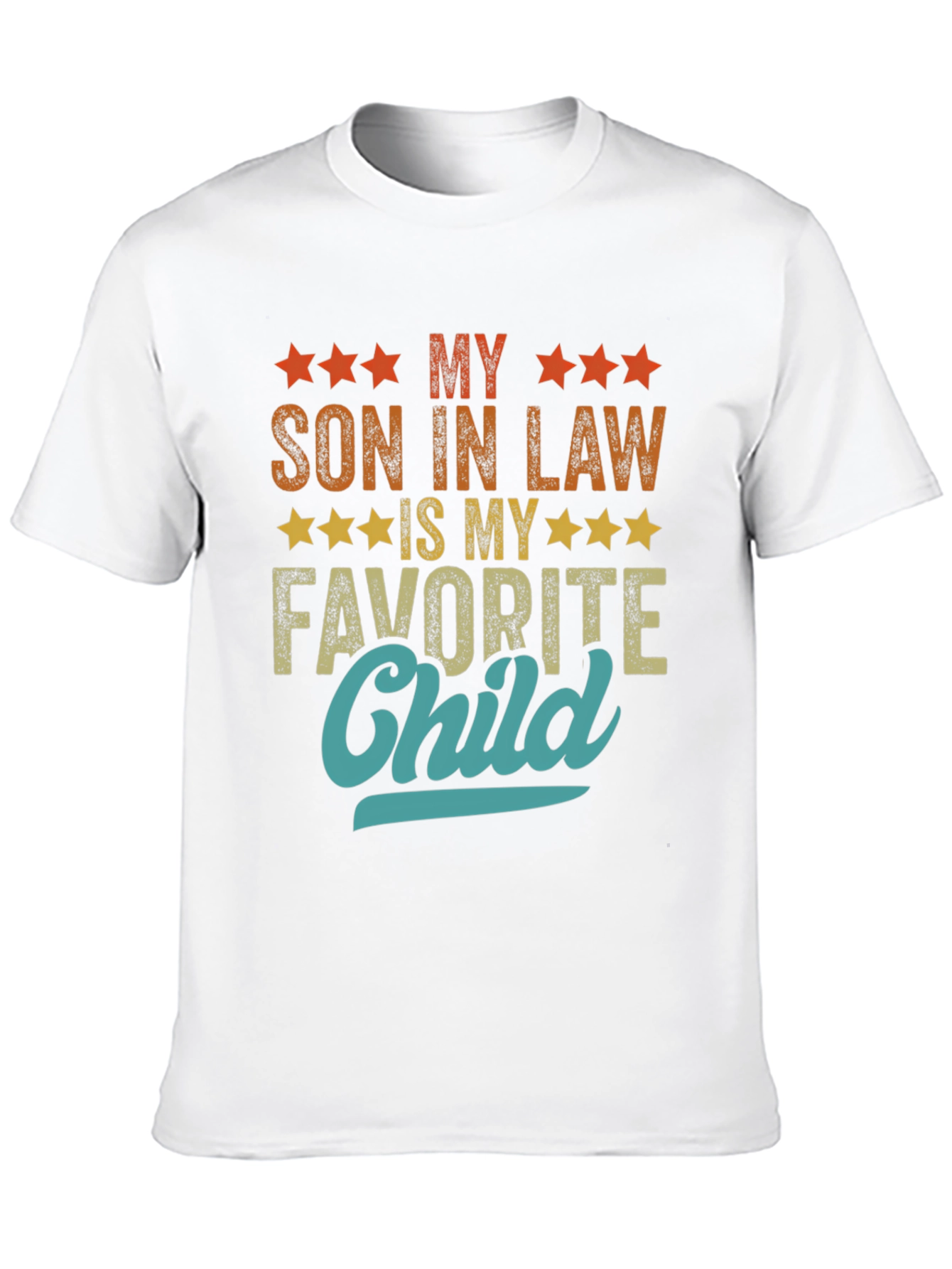 My Son-In-Law Is My Favorite Child Graphic Tee