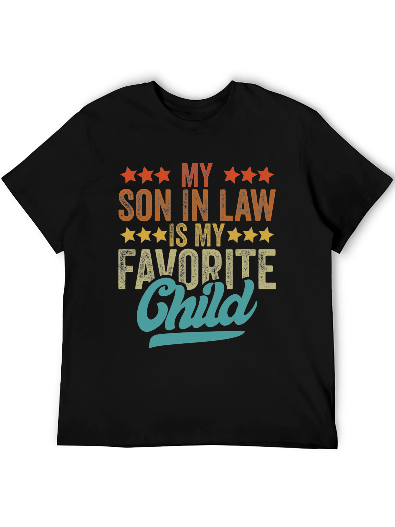 My Son-In-Law Is My Favorite Child Graphic Tee