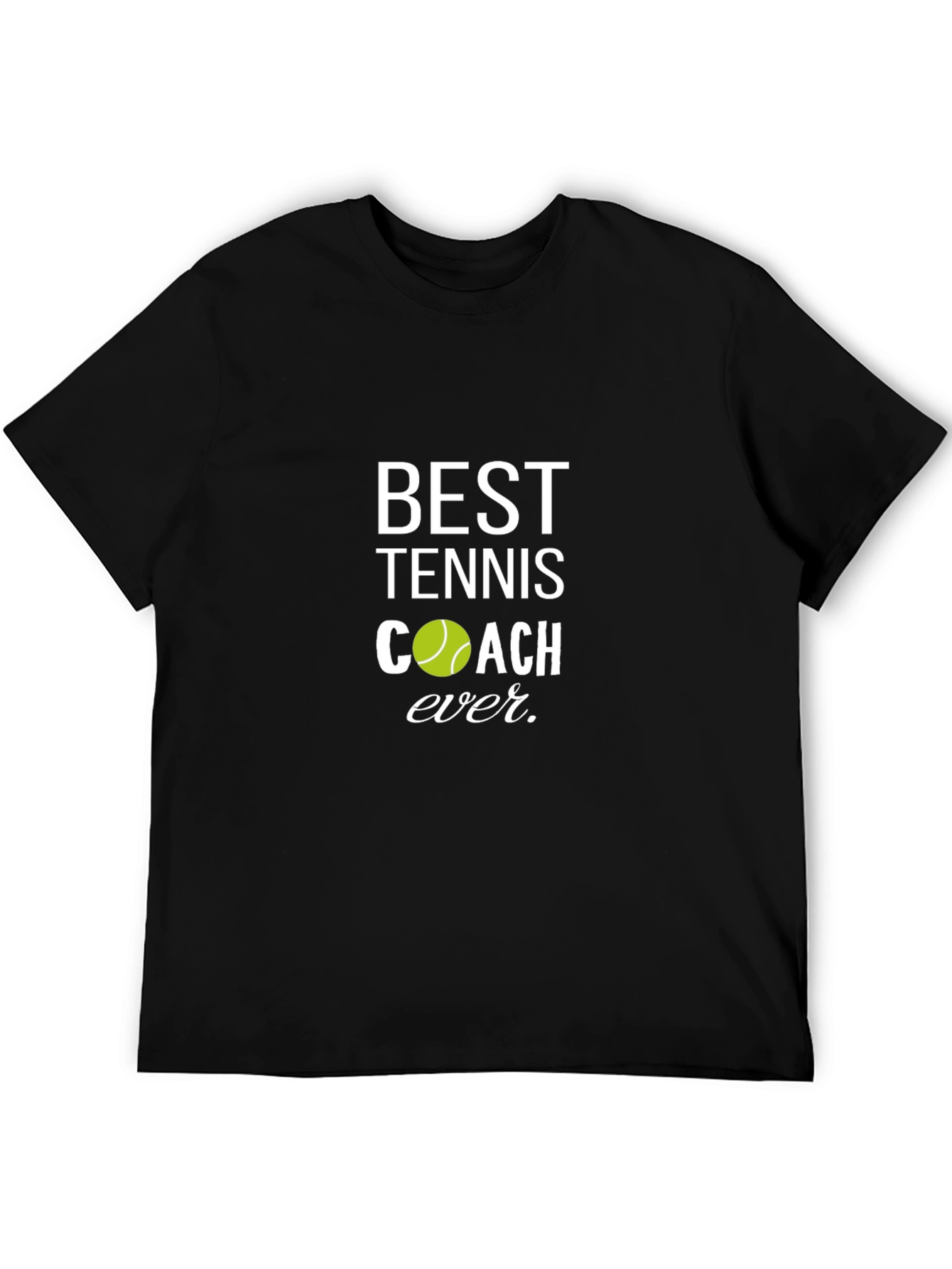 Best Tennis Coach Ever T-Shirt