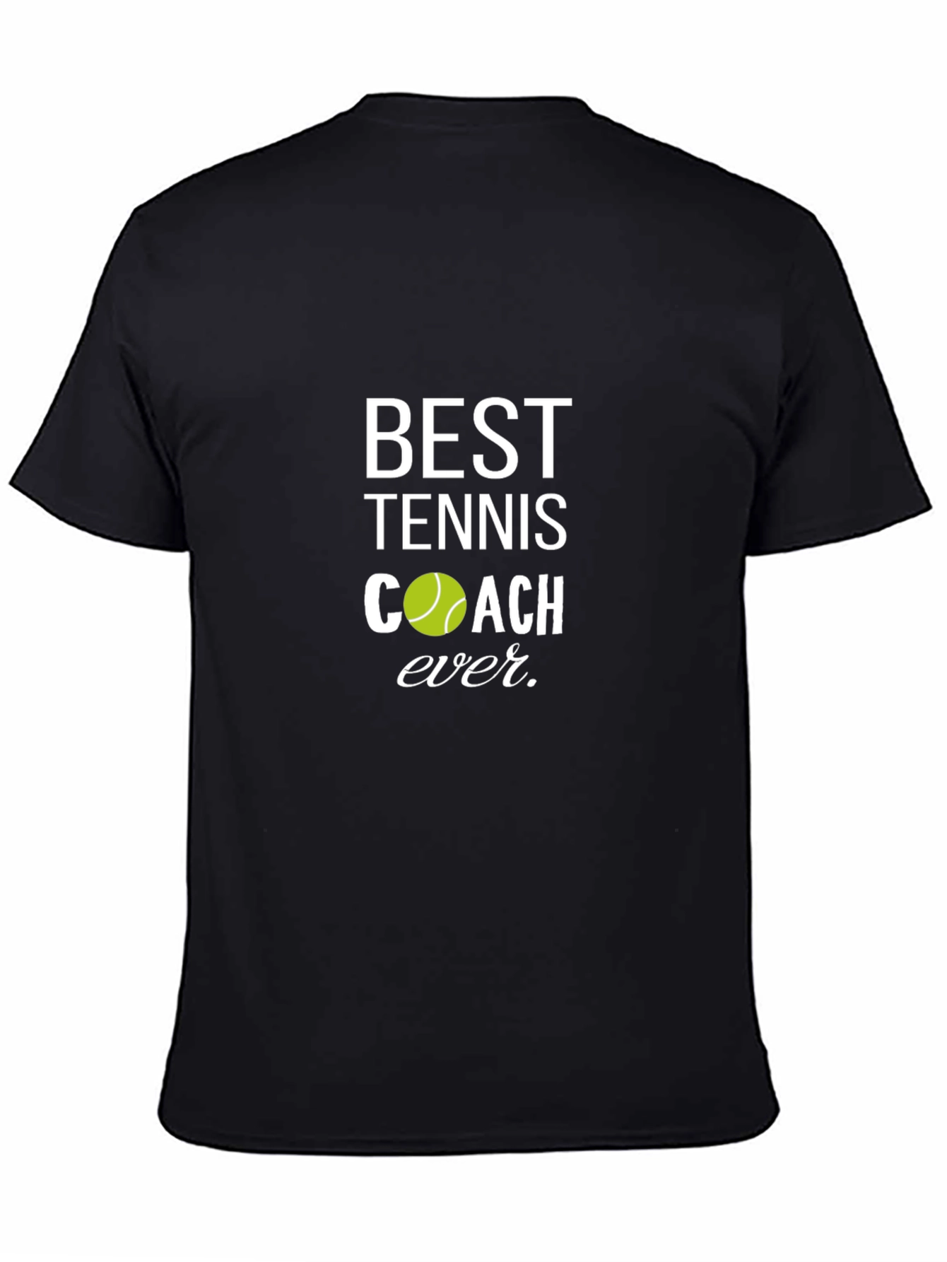 Best Tennis Coach Ever T-Shirt