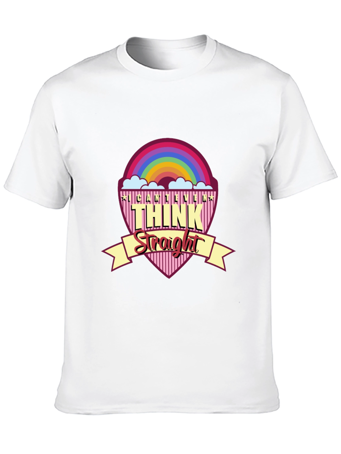 I Cant Even Think Straight T-Shirt