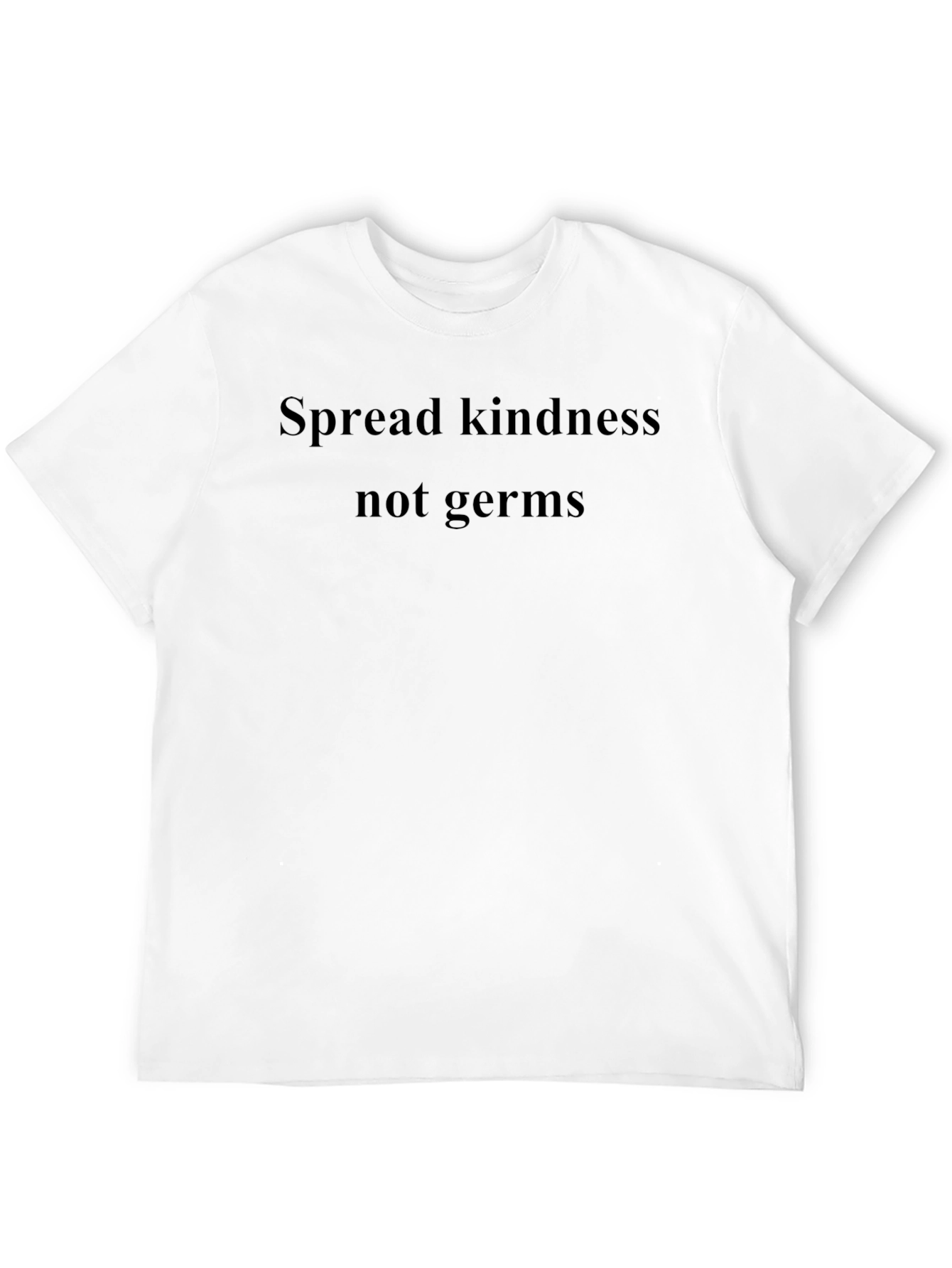 Spread Kindness Not Germs - Graphic Tee