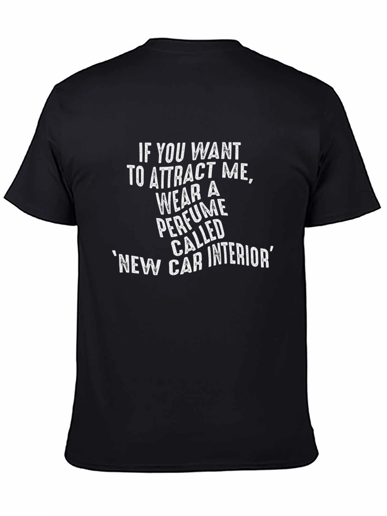 Car Lover T-Shirt: New Car Scent Attraction Tee