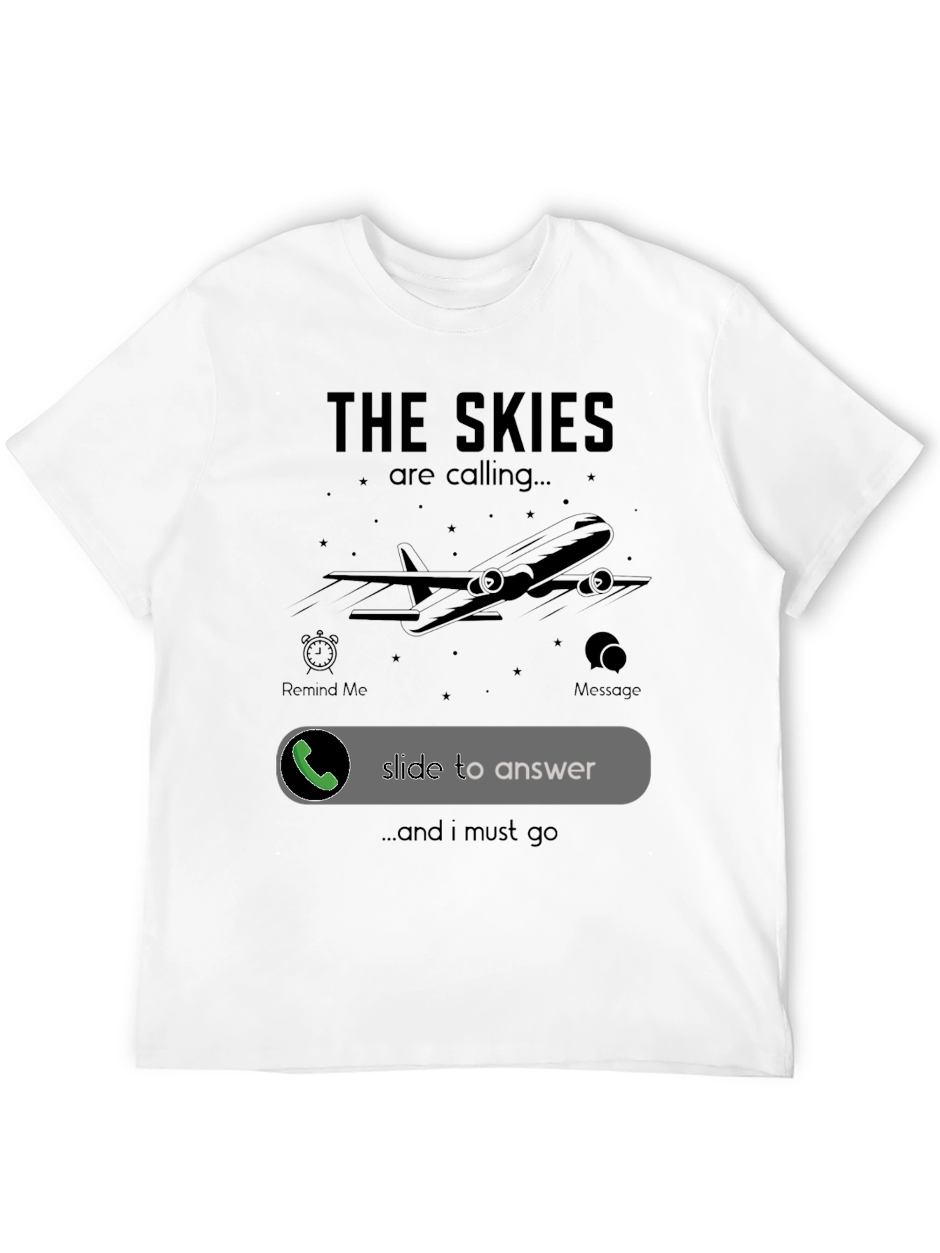 The Skies Are Calling T-Shirt