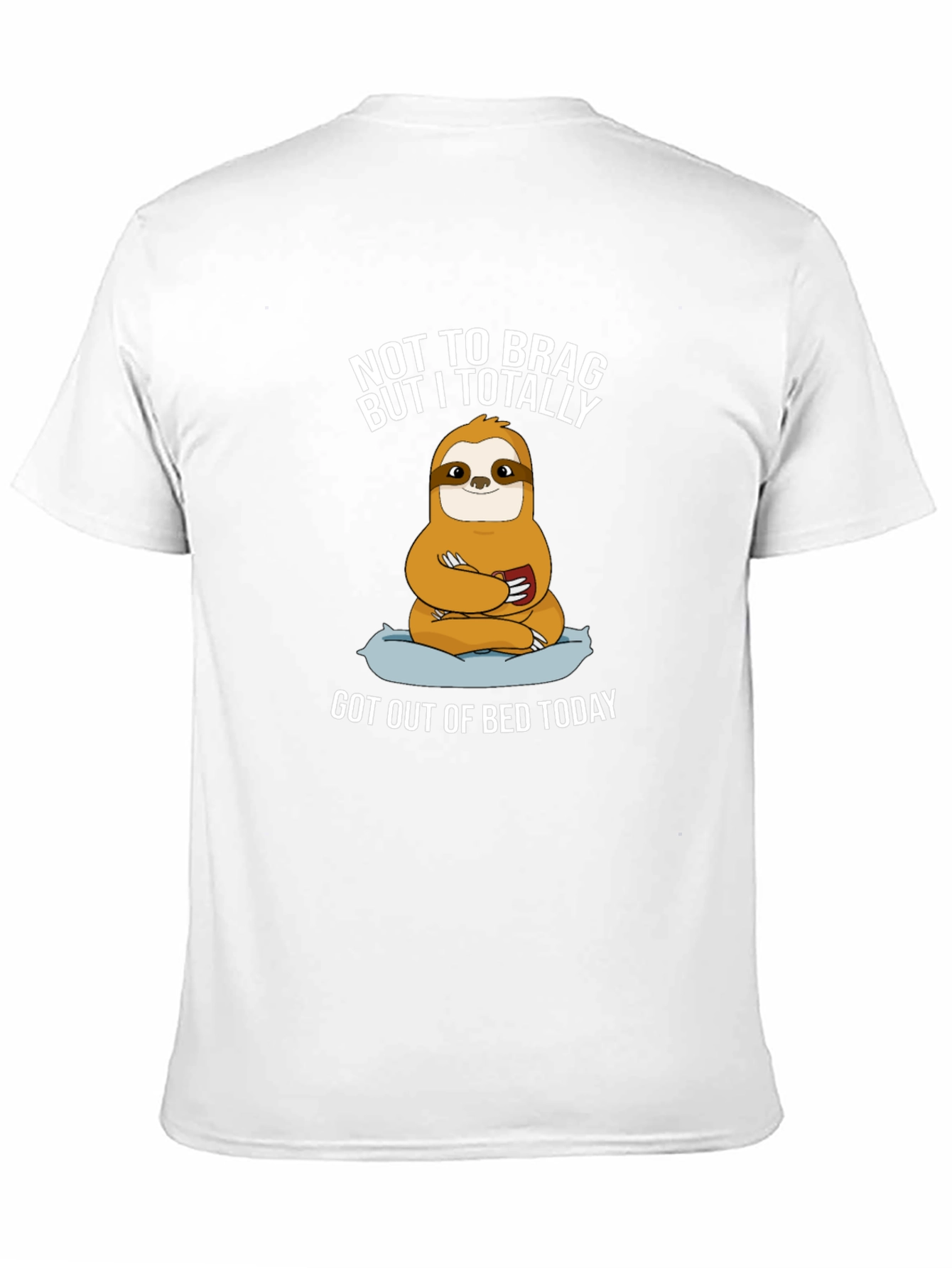Funny Sloth Graphic T-Shirt - Not To Brag