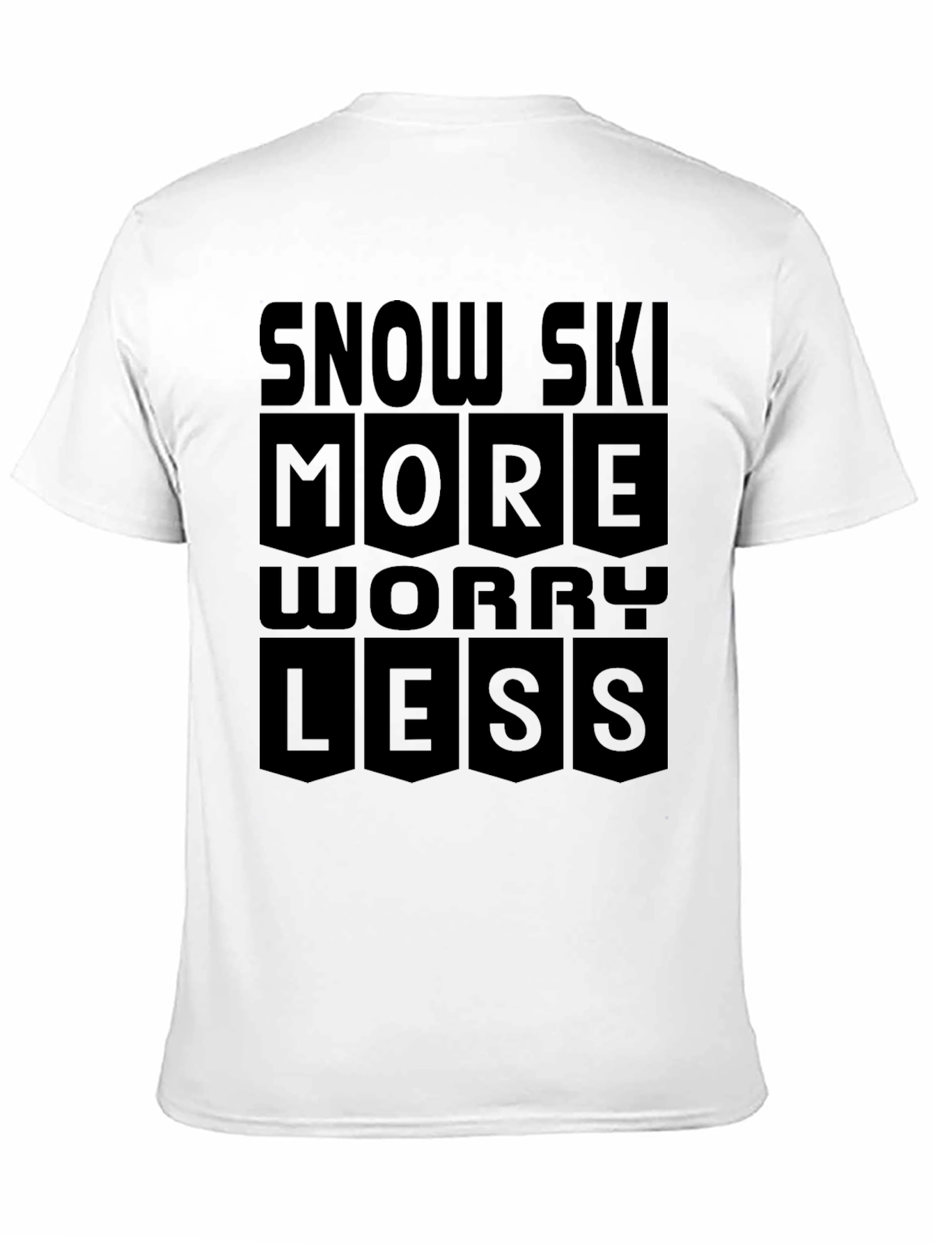 Snow Ski More Worry Less T-Shirt