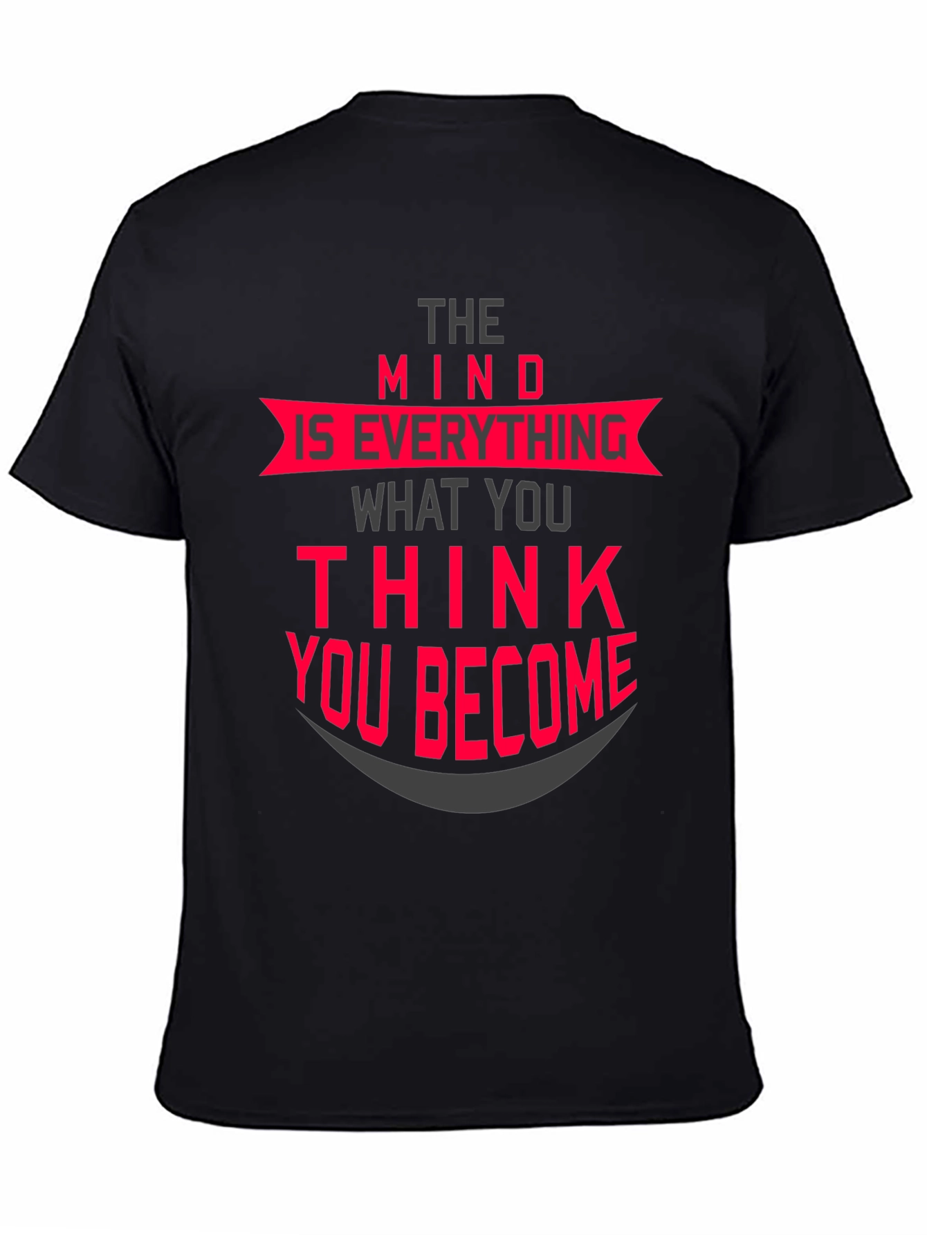 The Mind is Everything T-Shirt