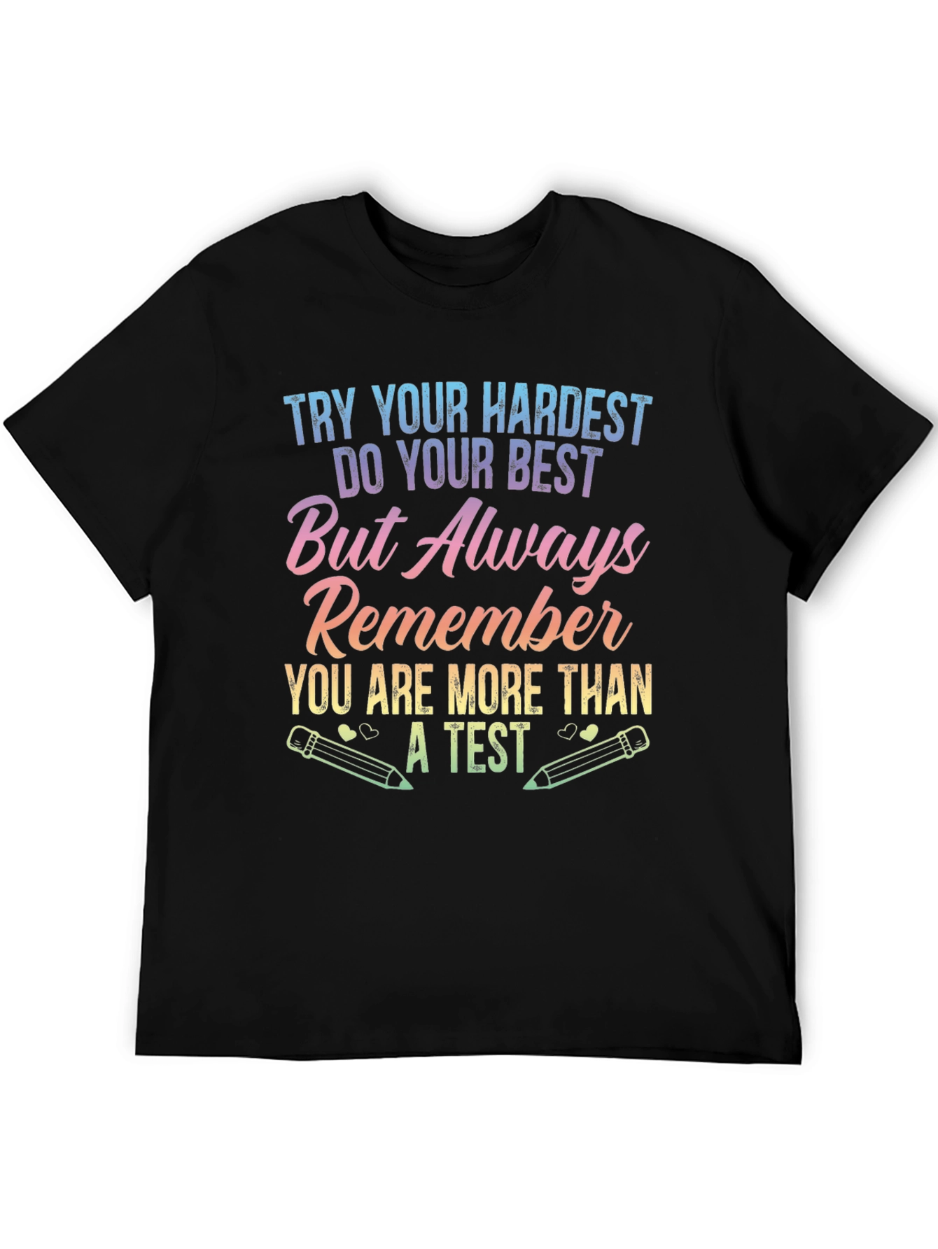 Inspirational More Than A Test Black T-Shirt