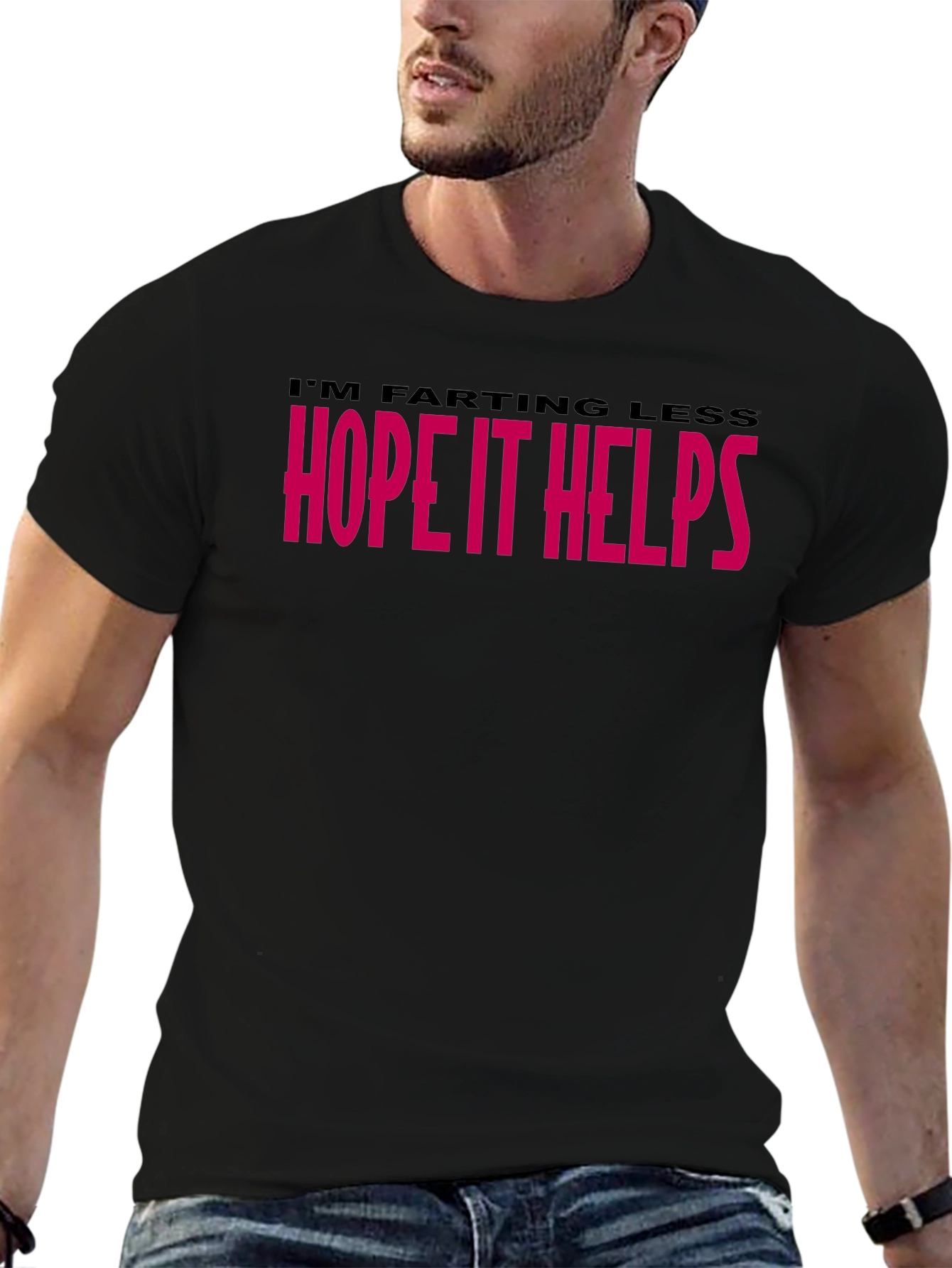 Im Farting Less Funny T-Shirt
