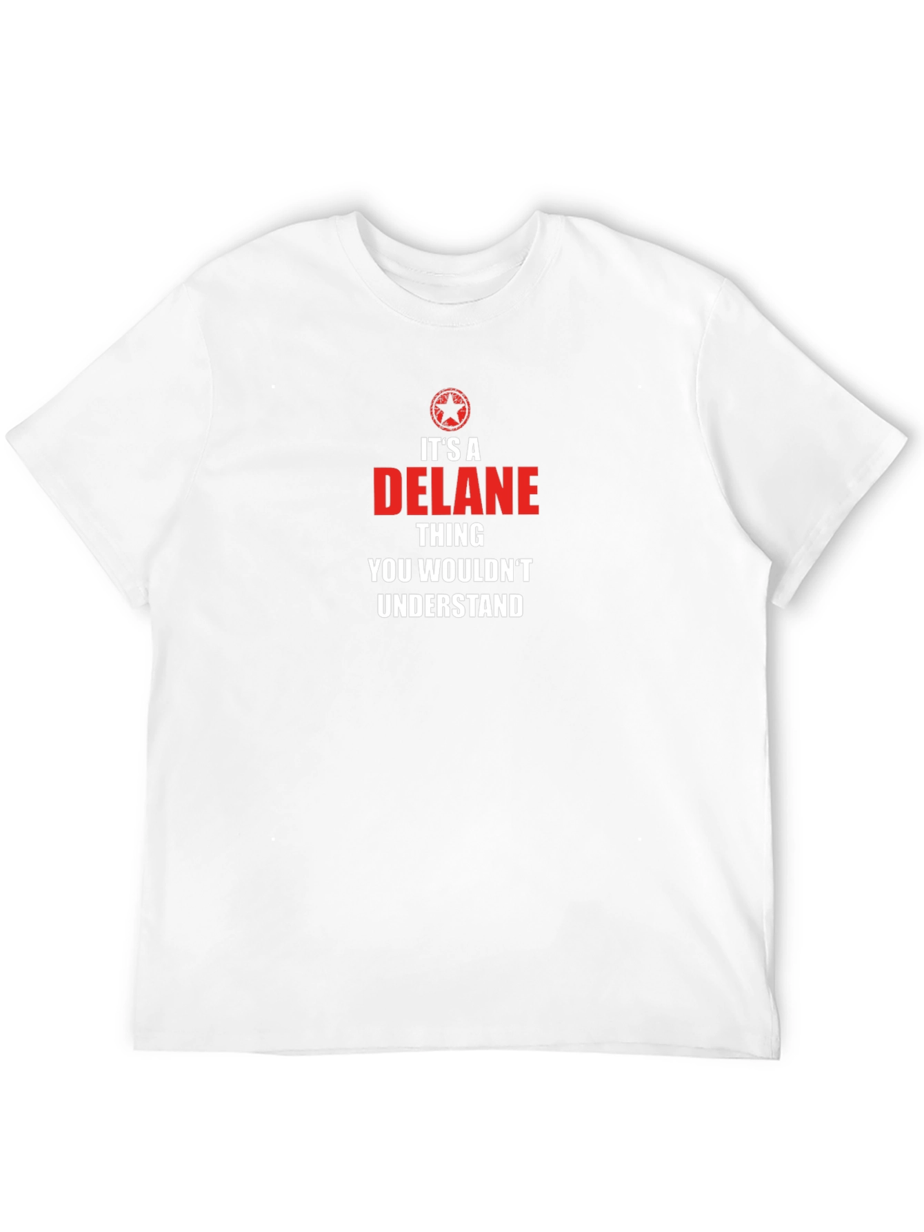Its A Delane Thing T-Shirt Funny Novelty Gift