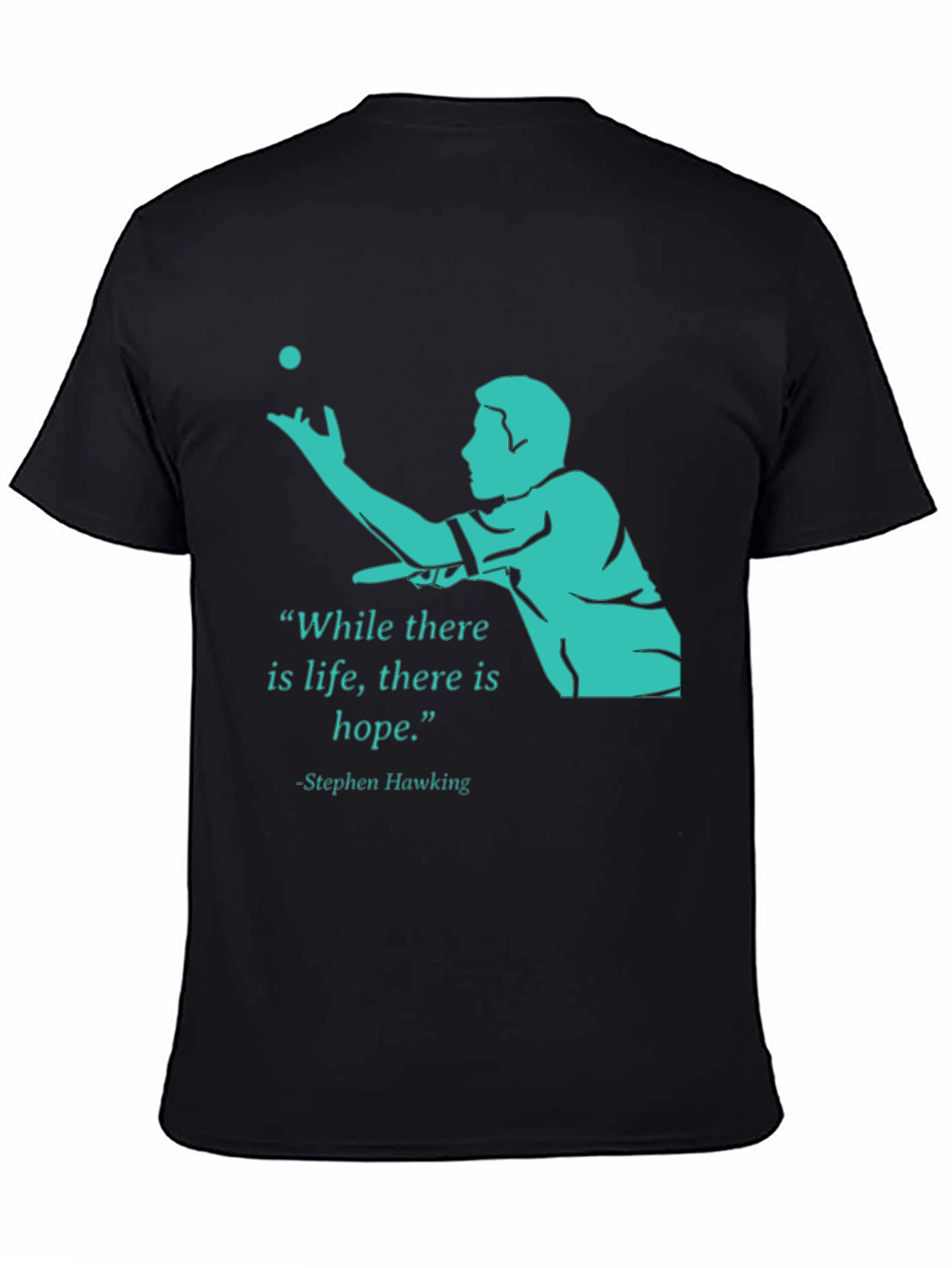 Stephen Hawking Life Hope Graphic Tee