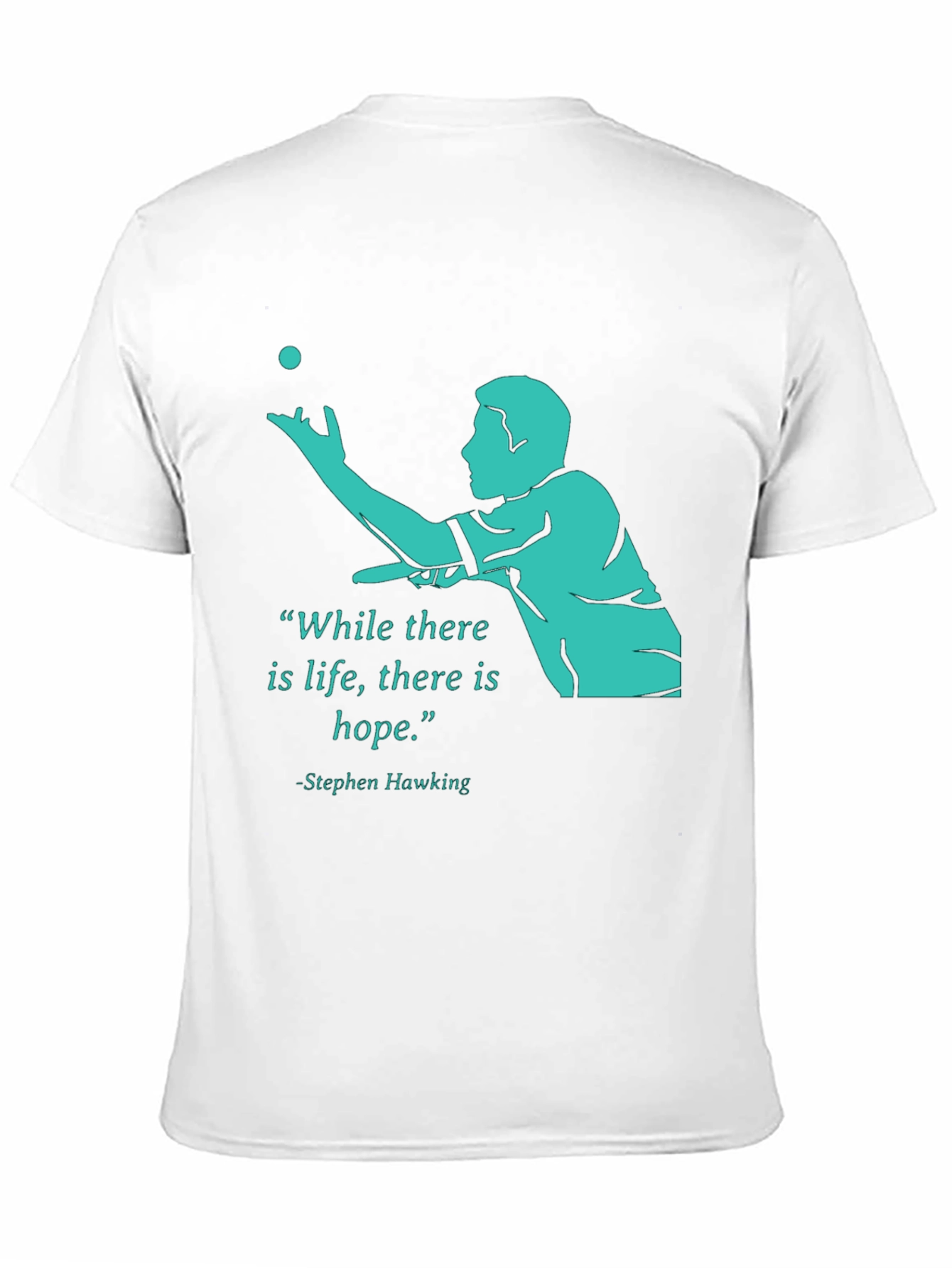Stephen Hawking Life Hope Graphic Tee