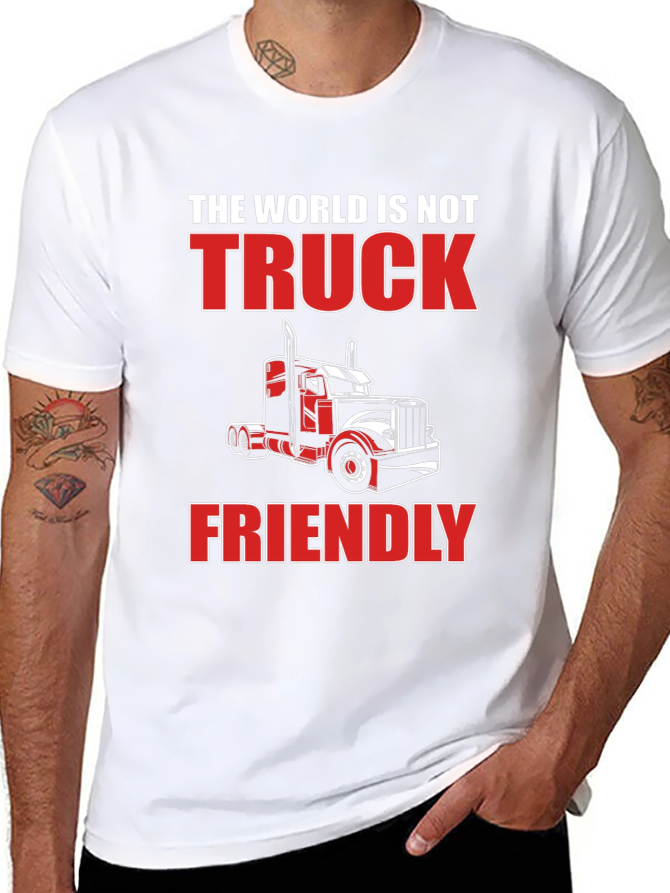 The World Is Not Truck Friendly T-Shirt