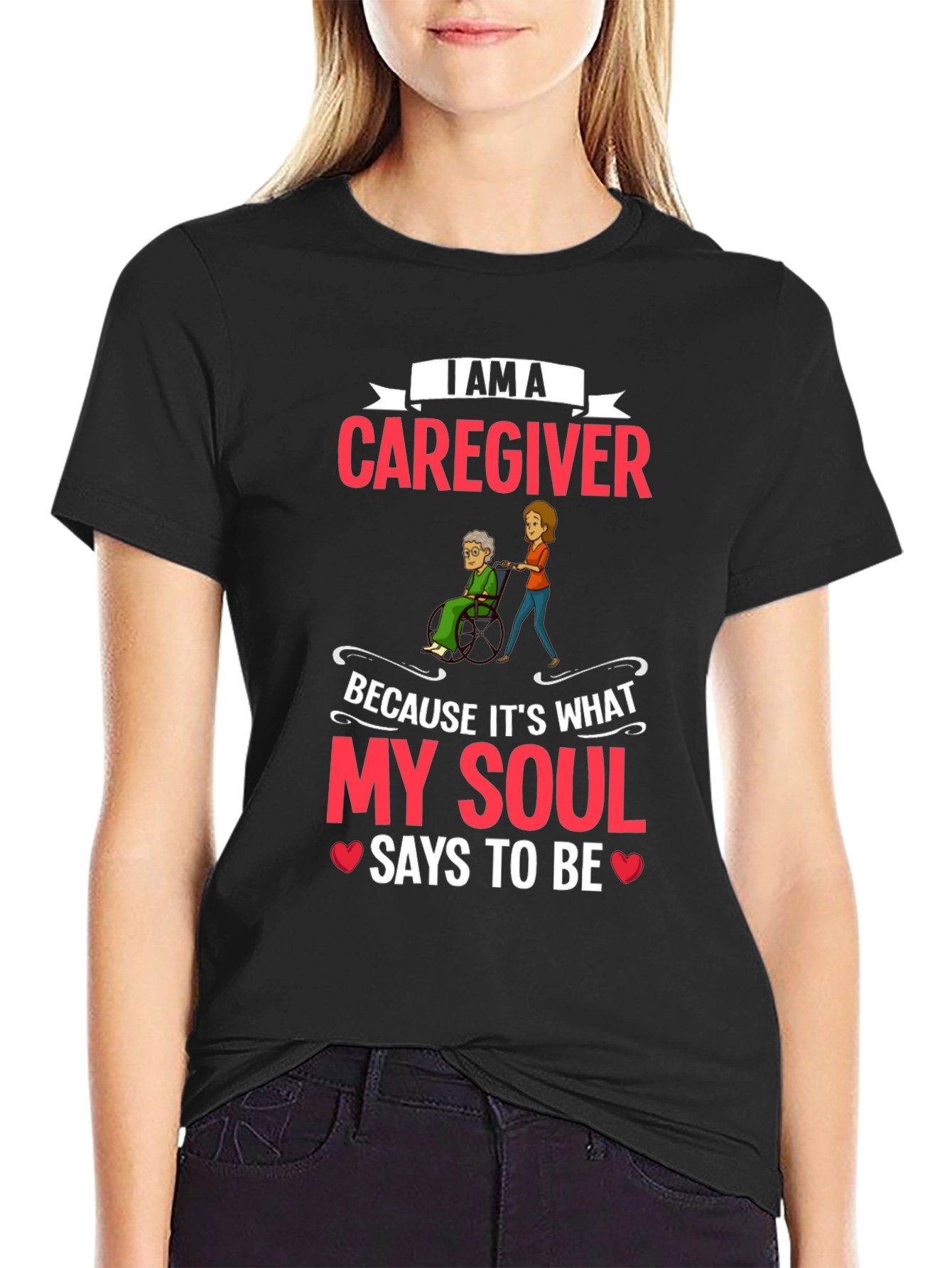Caregiver T-Shirt - I Am a Caregiver Graphic Tee