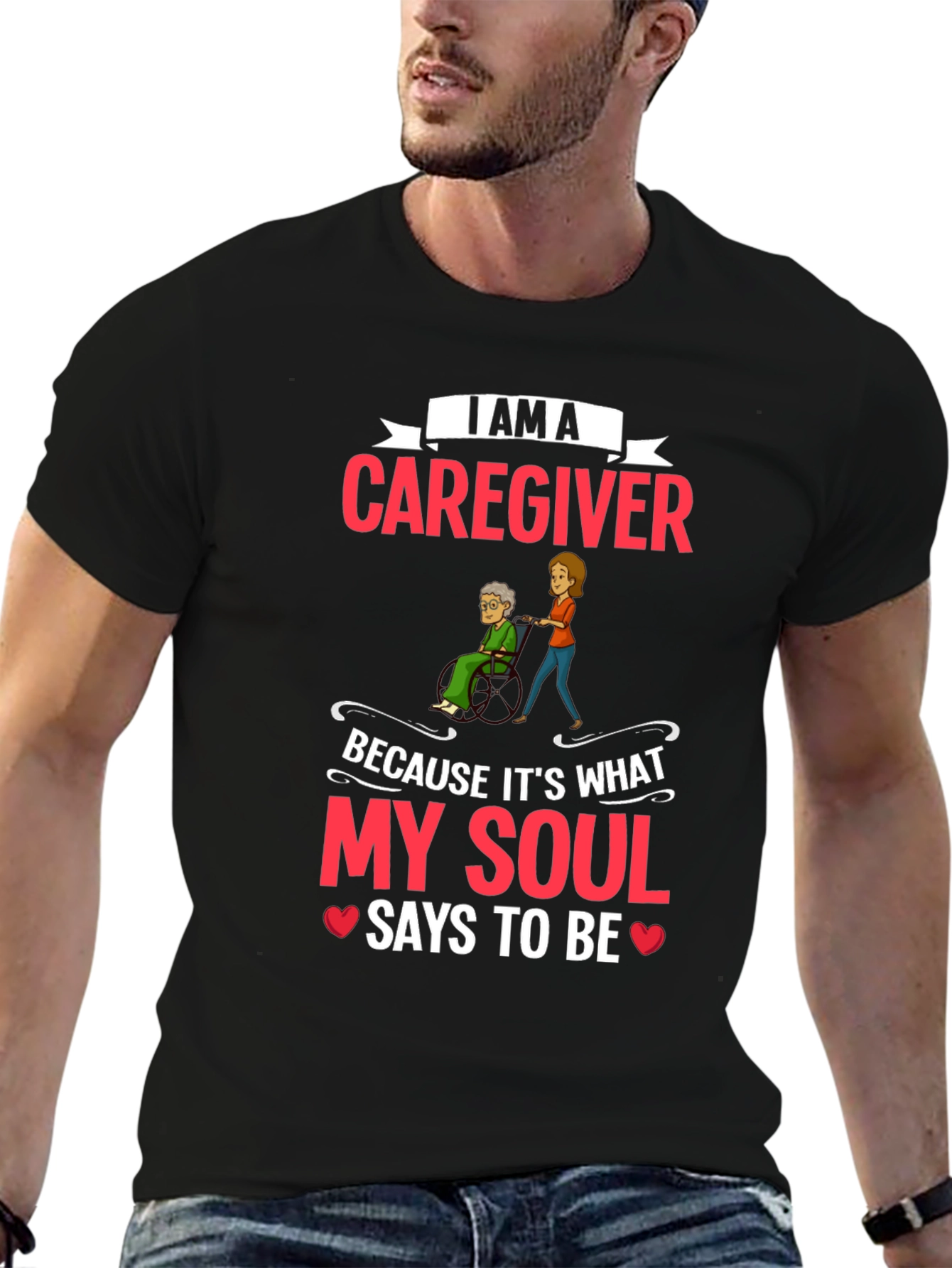 Caregiver T-Shirt - I Am a Caregiver Graphic Tee