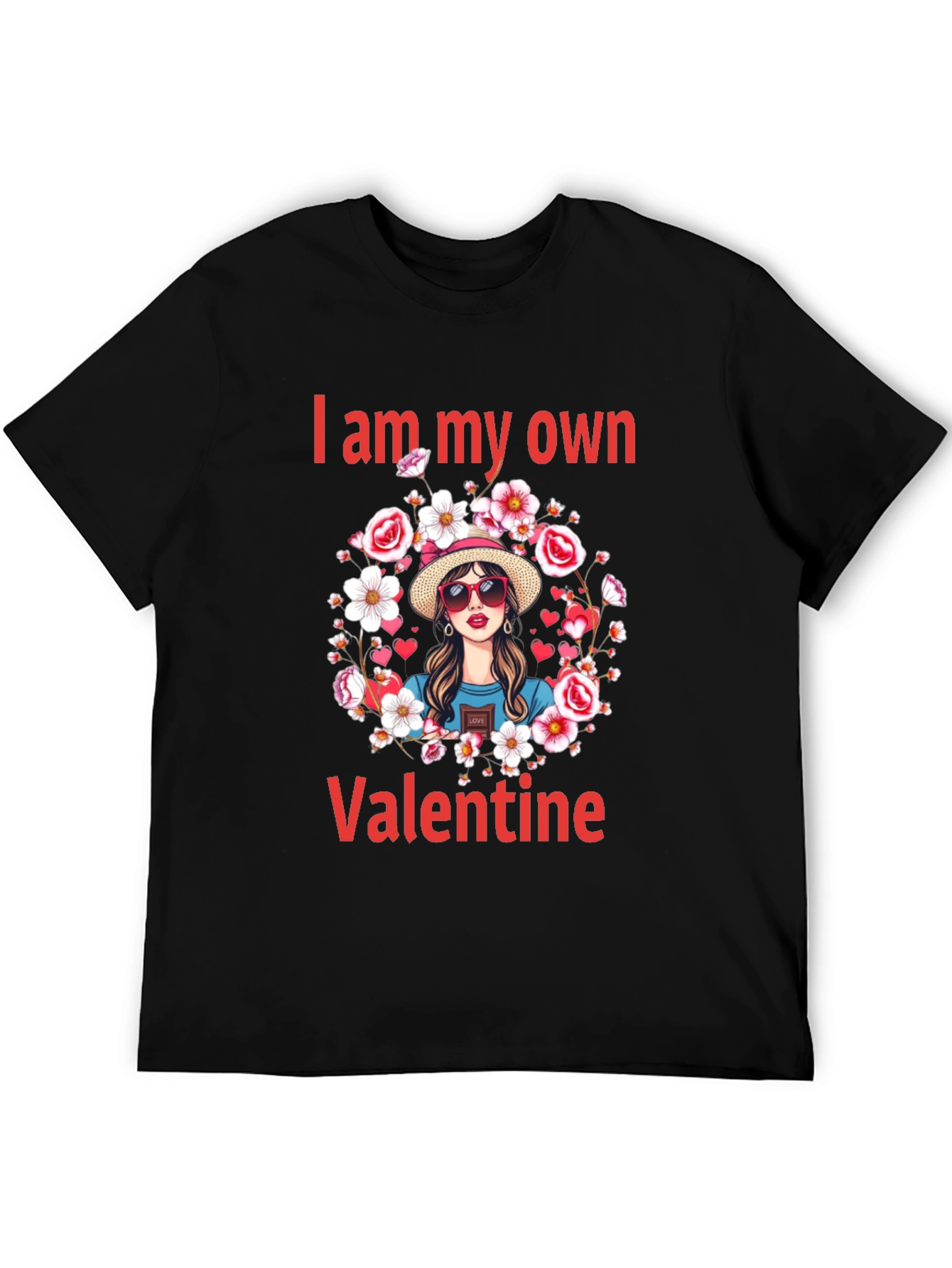 I am my own Valentine T-Shirt
