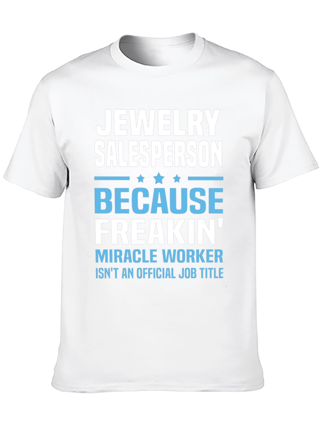 Jewelry Salesperson Funny Job Title T-Shirt