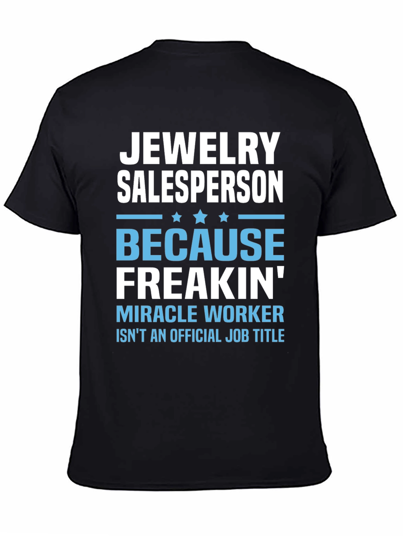Jewelry Salesperson Funny Job Title T-Shirt