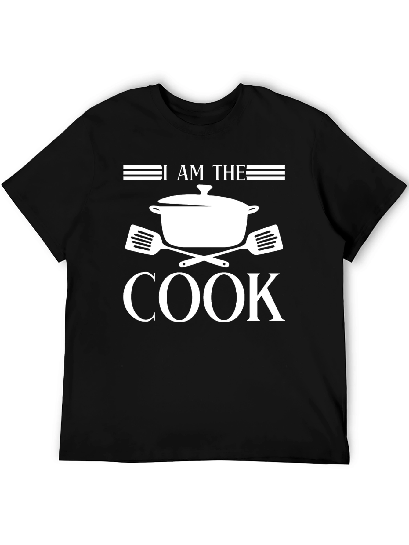 I Am The Cook Graphic T-Shirt