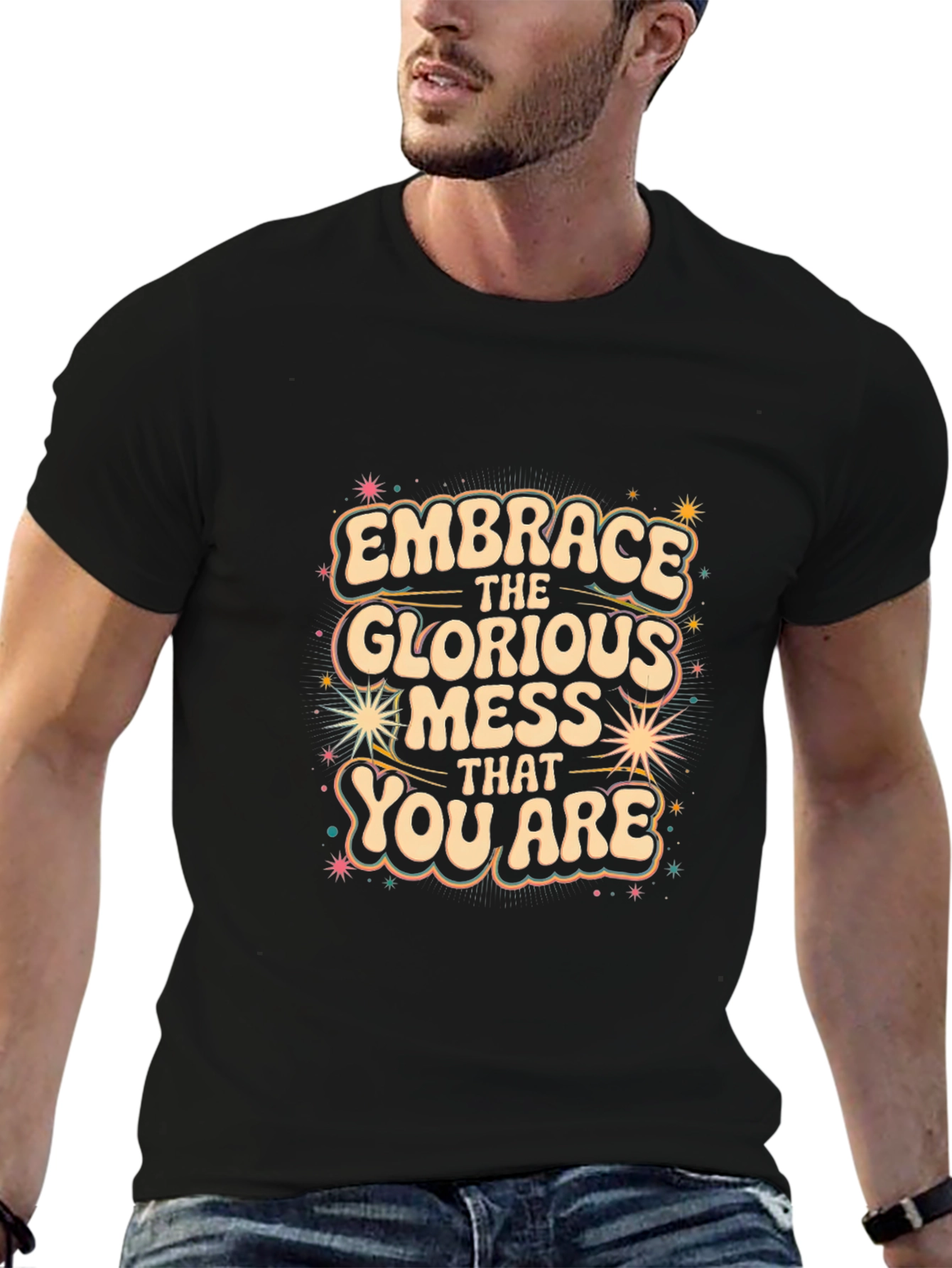 Embrace the Glorious Mess T-Shirt