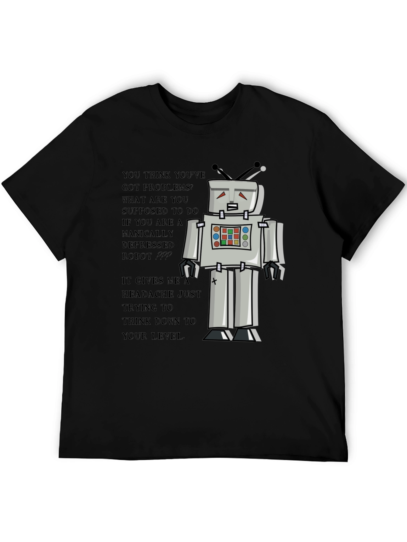 Manically Depressed Robot Graphic Tee