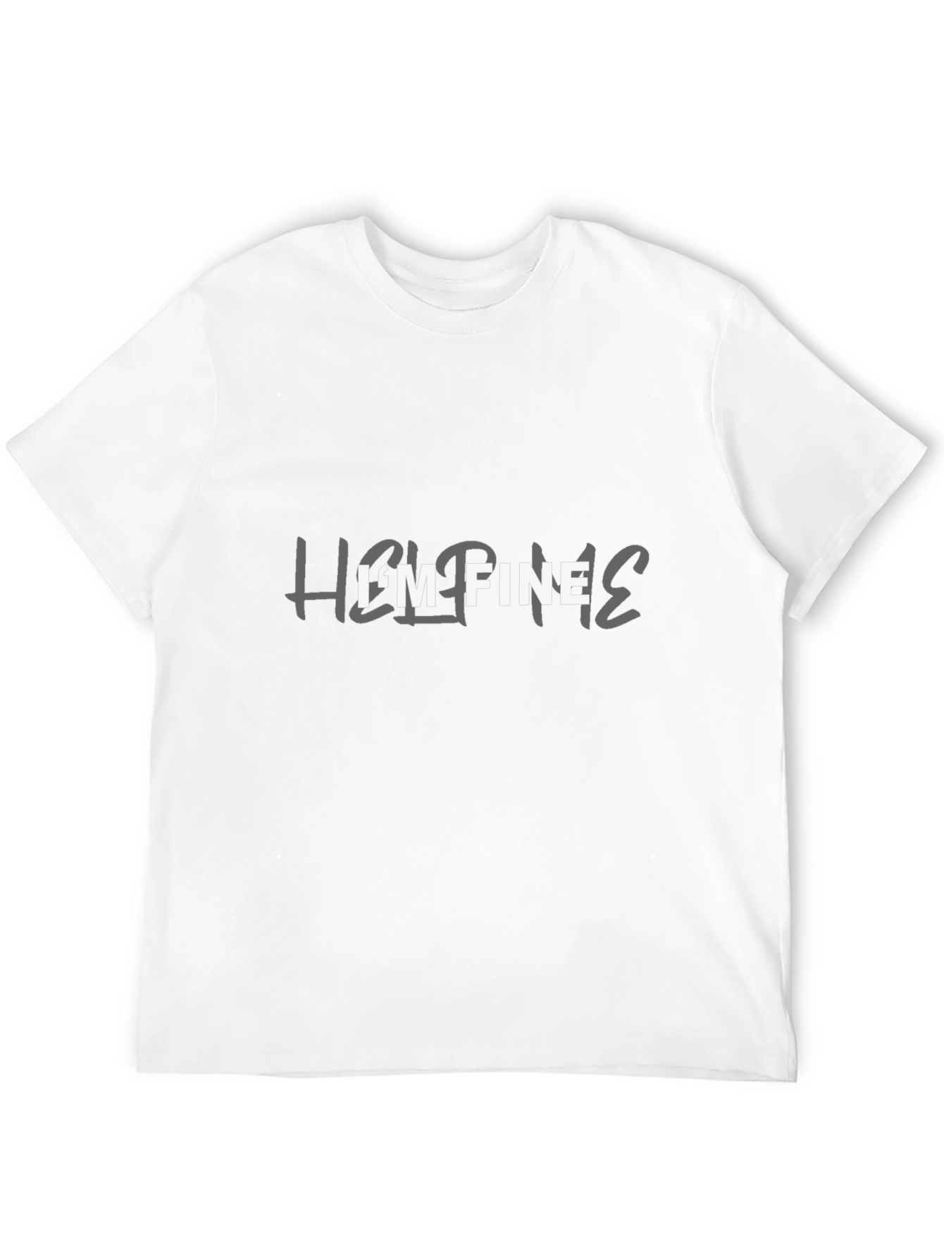 Humorous Im Fine T-Shirt