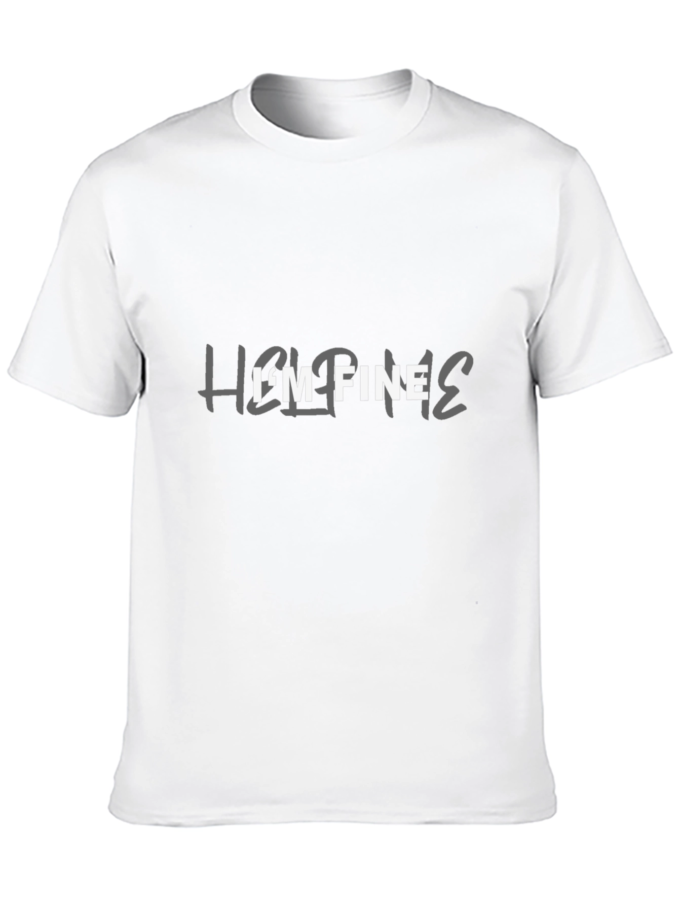 Humorous Im Fine T-Shirt