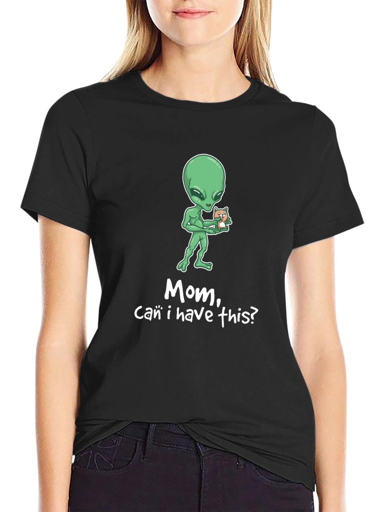 Alien Mom Can I Have This T-Shirt