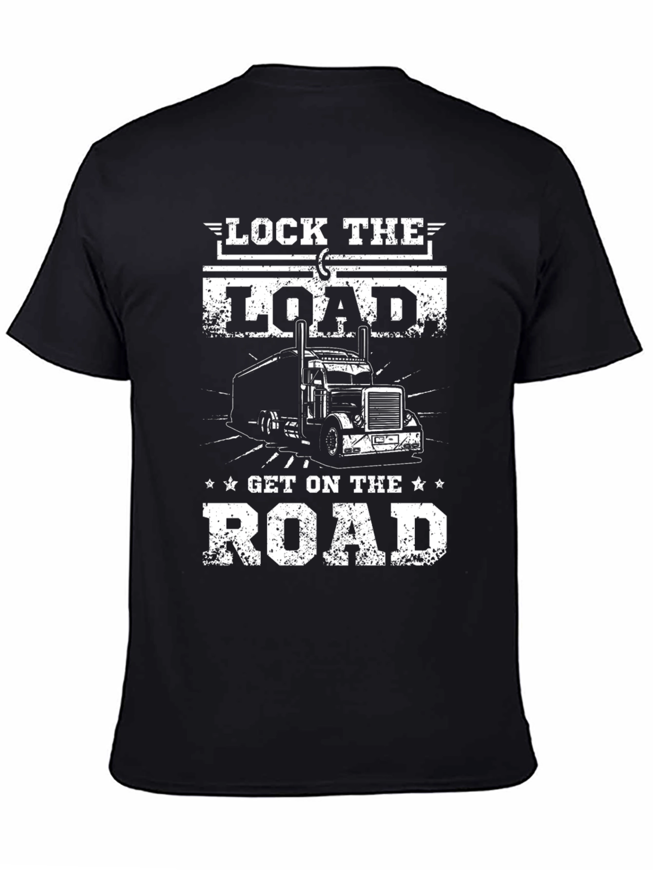 Lock The Load Get On The Road Trucker T-Shirt