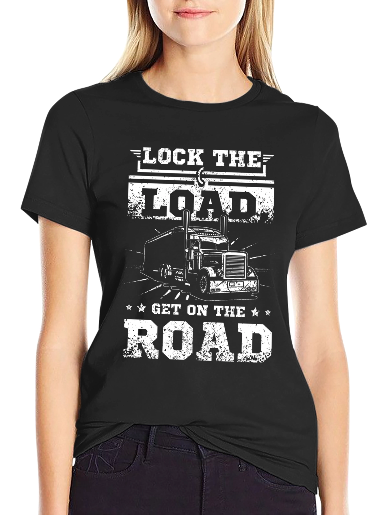 Lock The Load Get On The Road Trucker T-Shirt