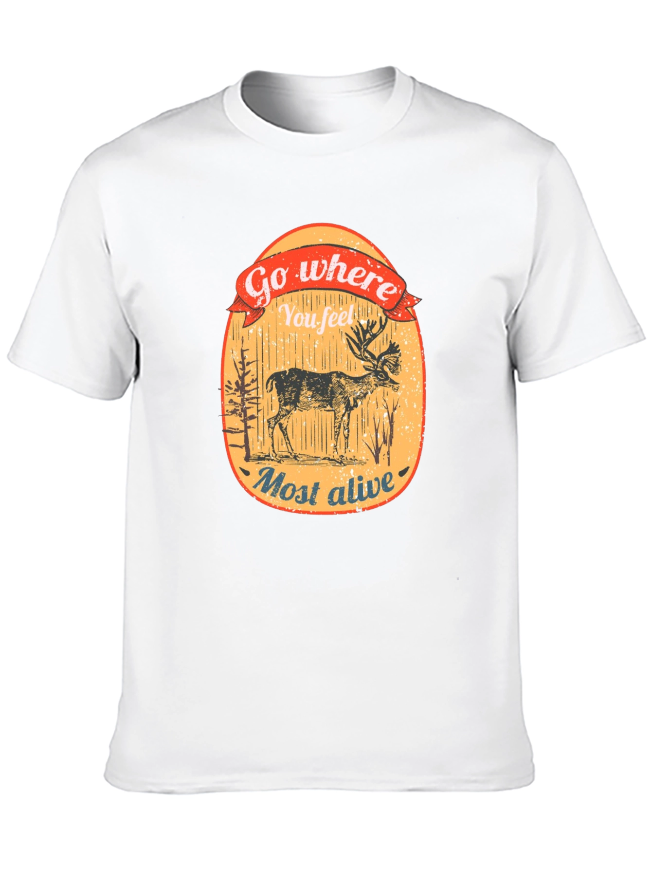 Go Where You Feel Most Alive Deer Graphic Tee