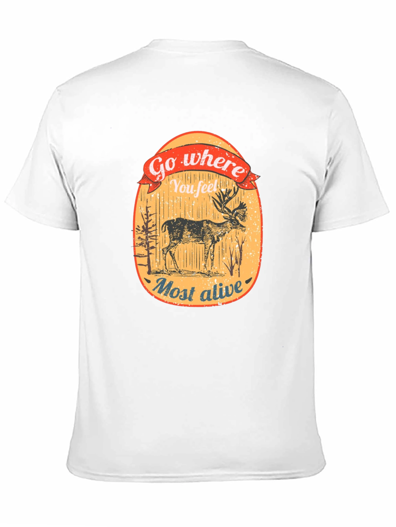 Go Where You Feel Most Alive Deer Graphic Tee