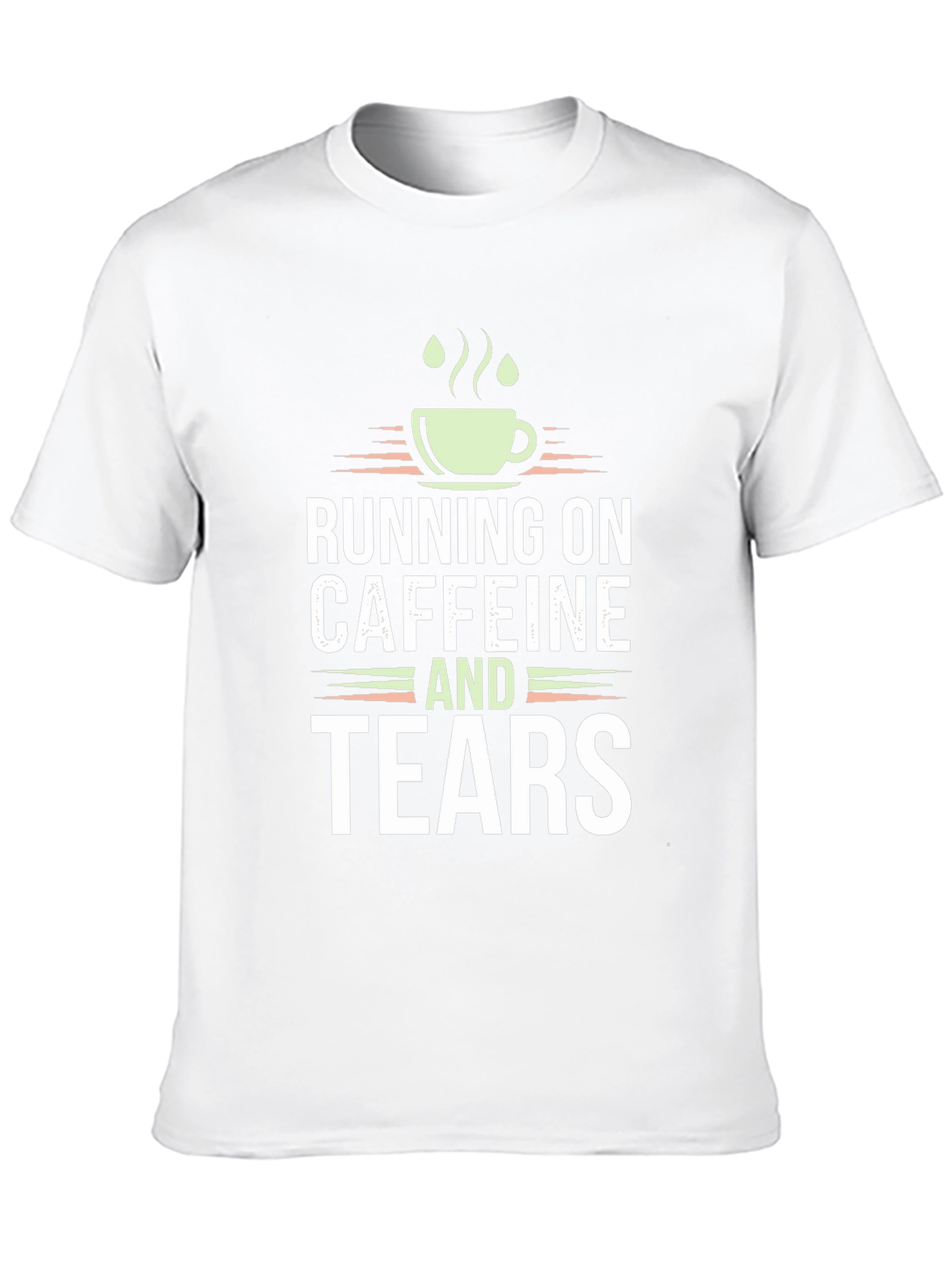 Running on Caffeine and Tears Graphic Tee