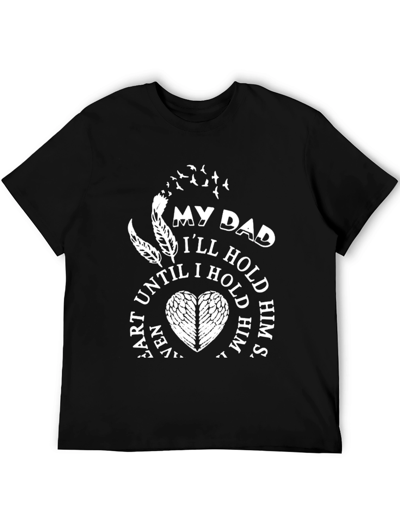 My Dad T-Shirt - Memorial Gift