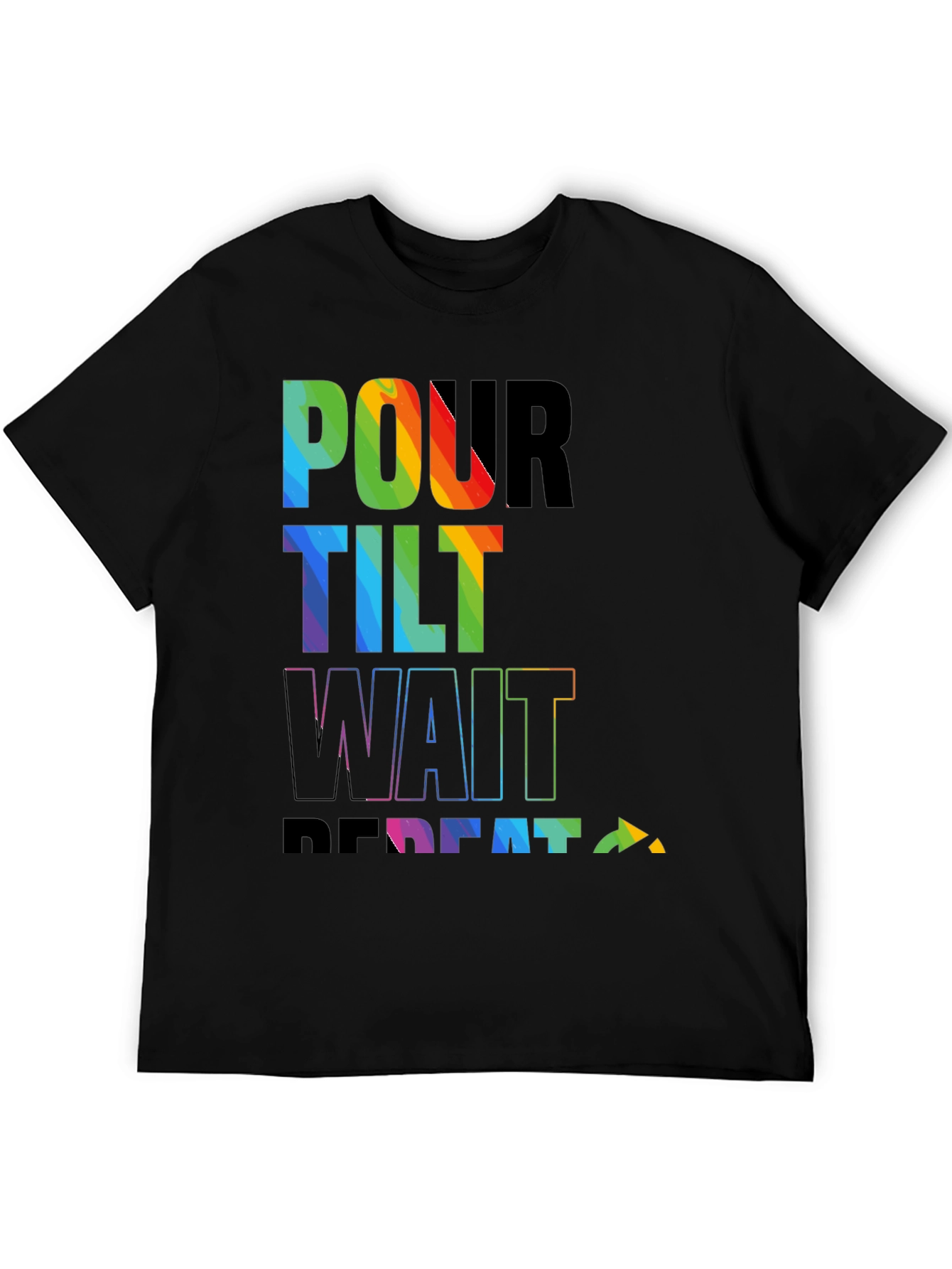 Pour Tilt Wait Repeat Rainbow Graphic T-Shirt
