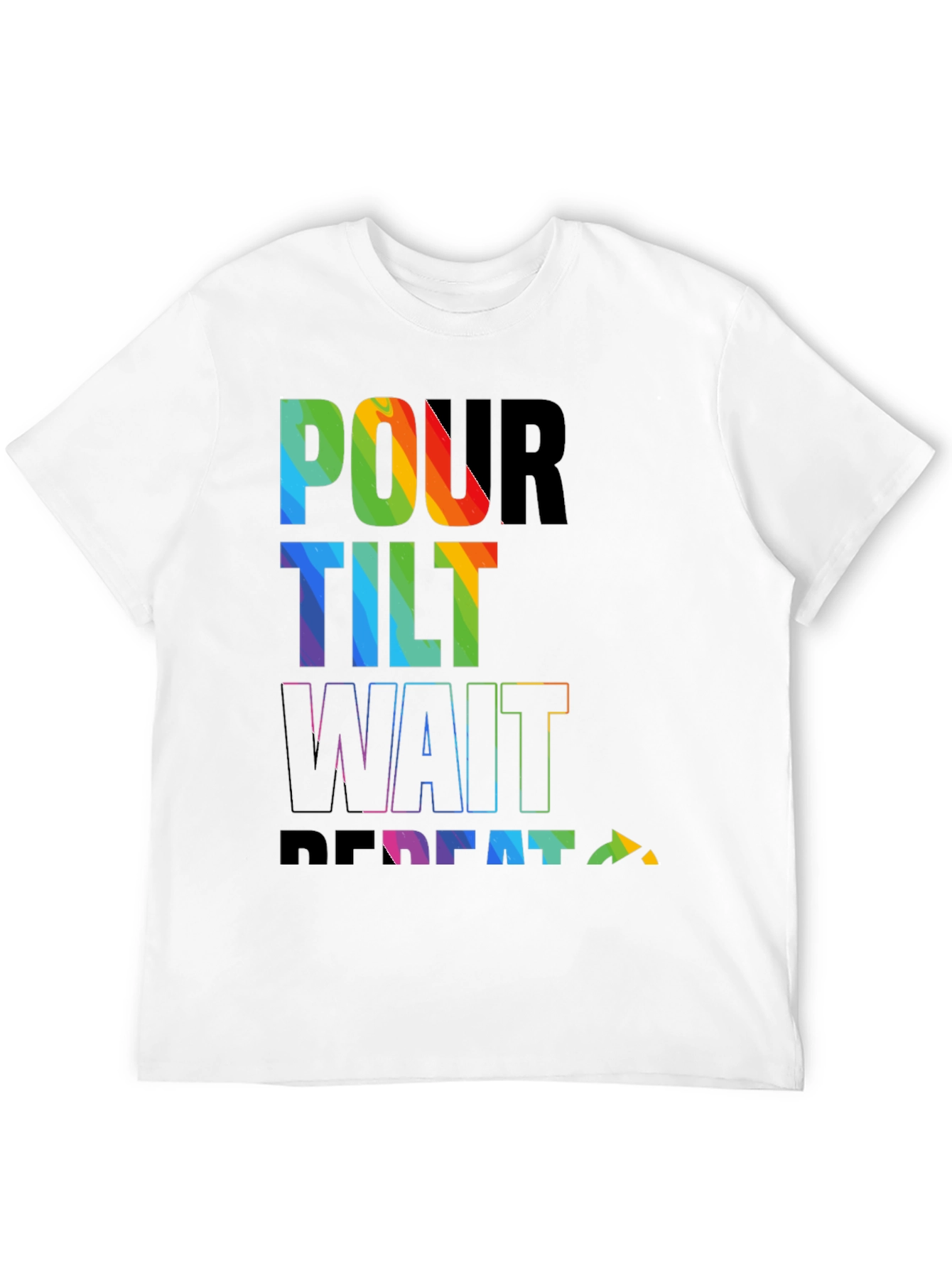 Pour Tilt Wait Repeat Rainbow Graphic T-Shirt