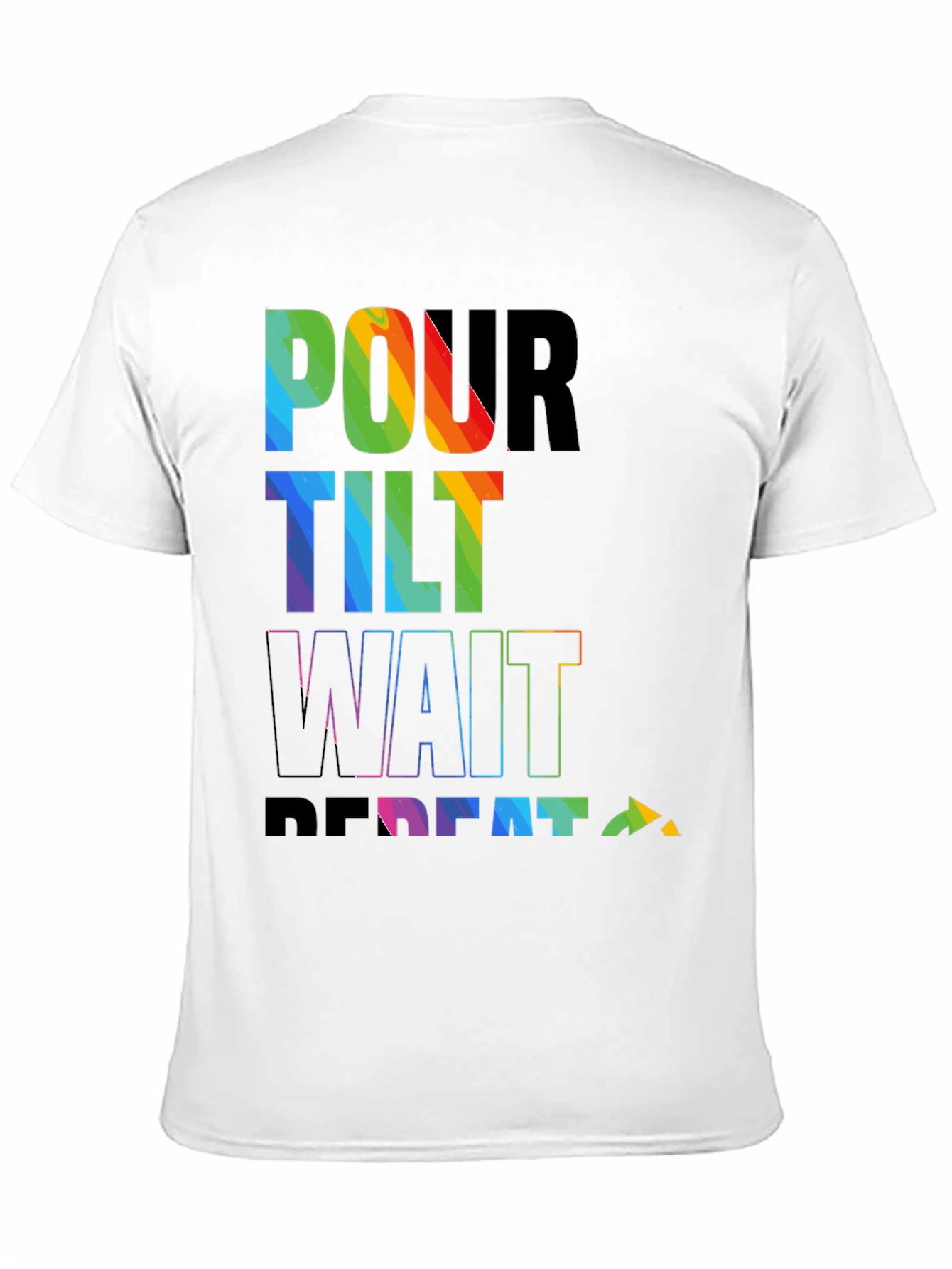 Pour Tilt Wait Repeat Rainbow Graphic T-Shirt