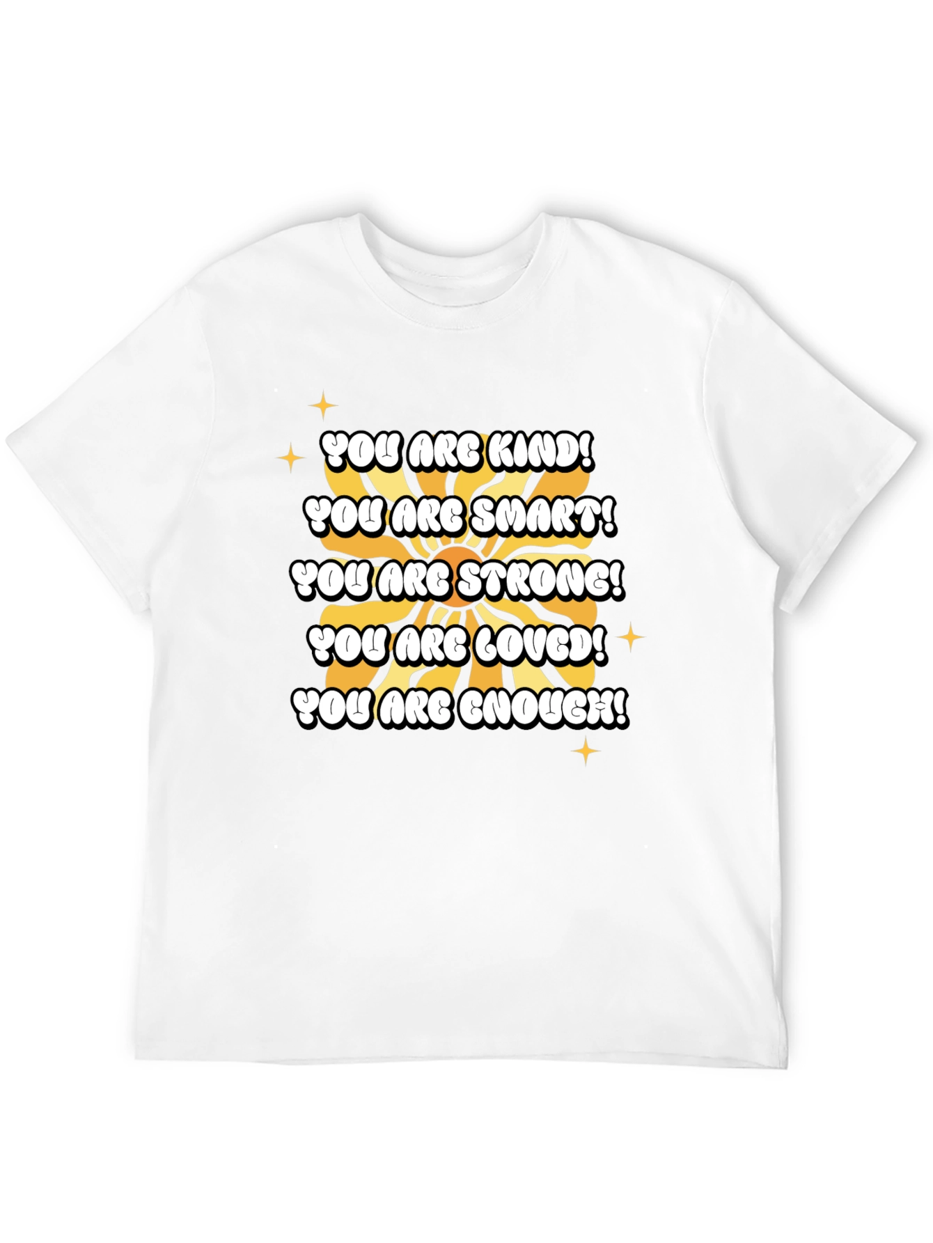 Inspirational Kind Smart Strong T-Shirt