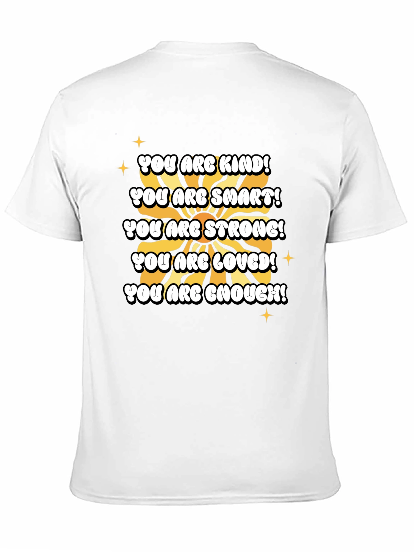 Inspirational Kind Smart Strong T-Shirt