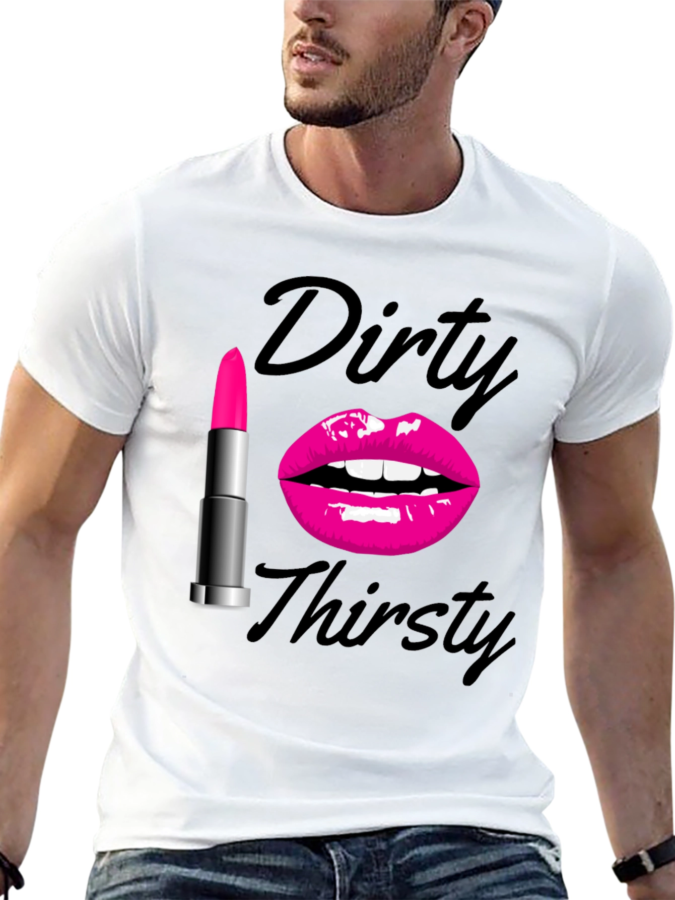 Dirty Thirsty Graphic T-Shirt