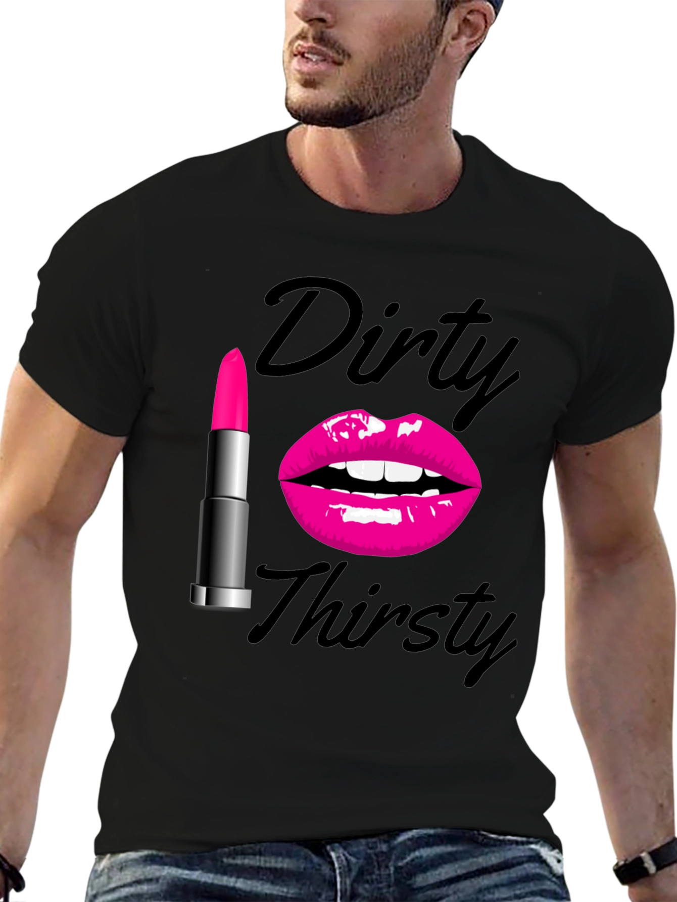 Dirty Thirsty Graphic T-Shirt