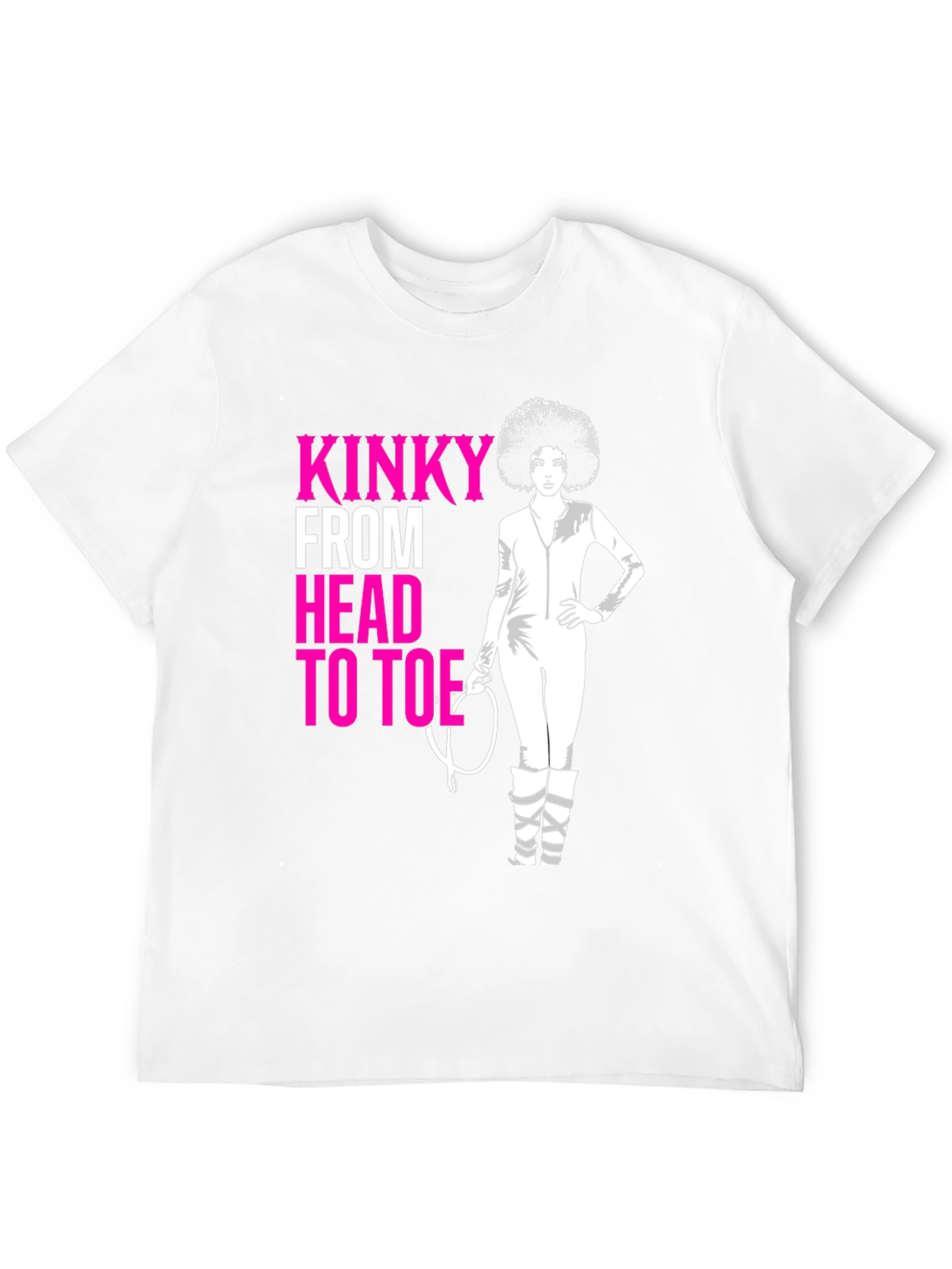 Kinky From Head to Toe T-Shirt