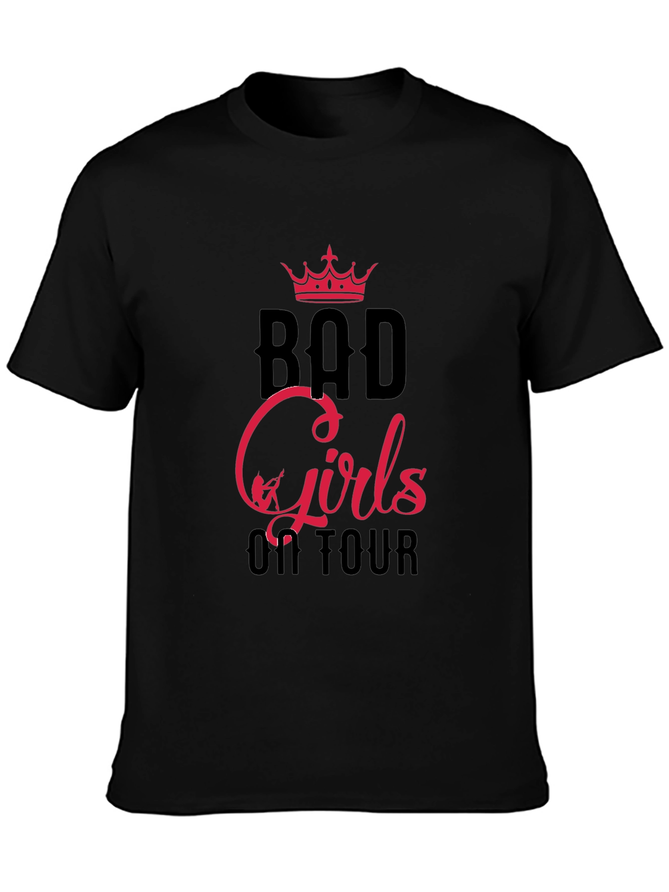 Bad Girls on Tour Black Graphic T-Shirt