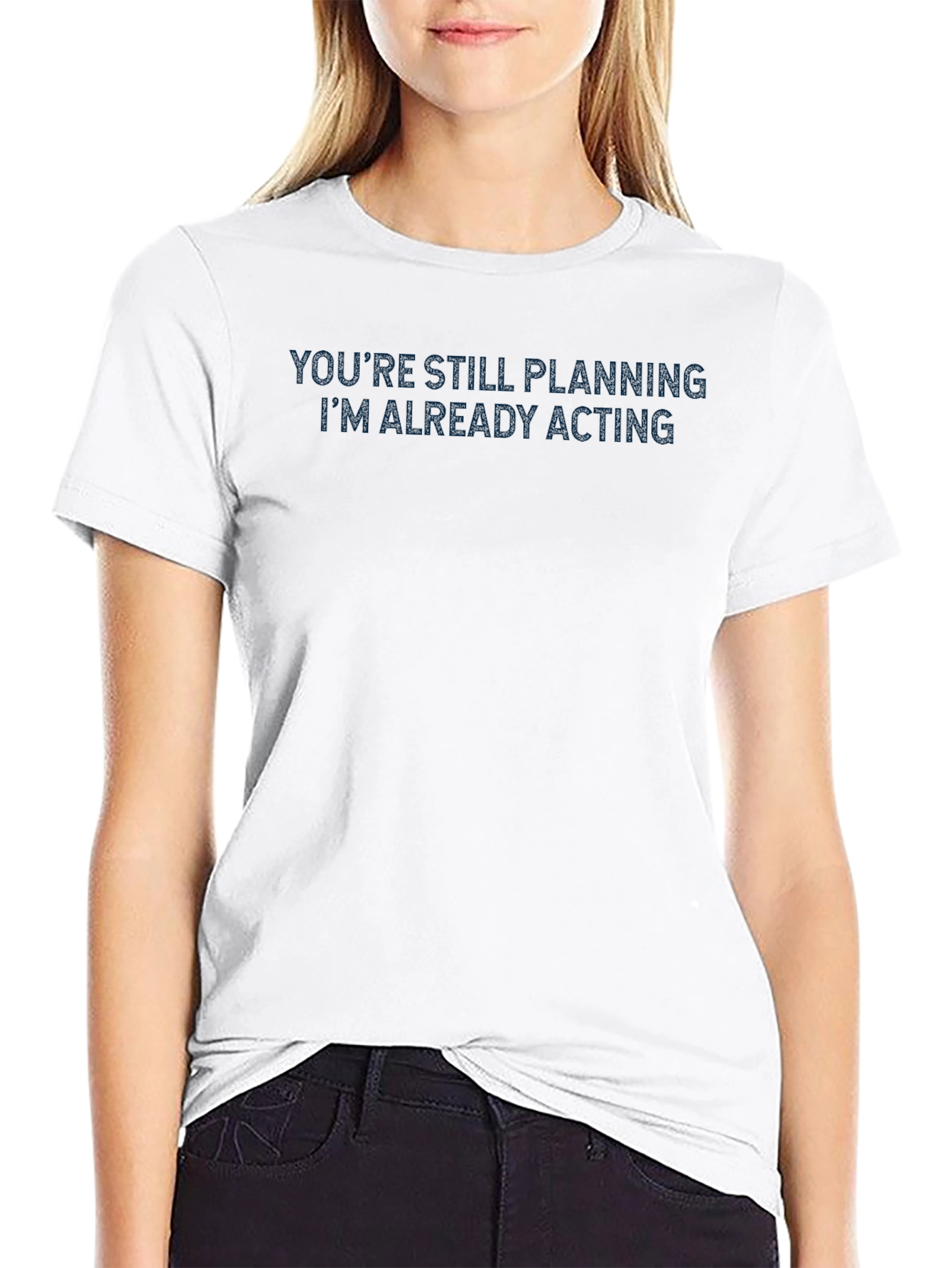 Motivational Black T-Shirt: Im Already Acting