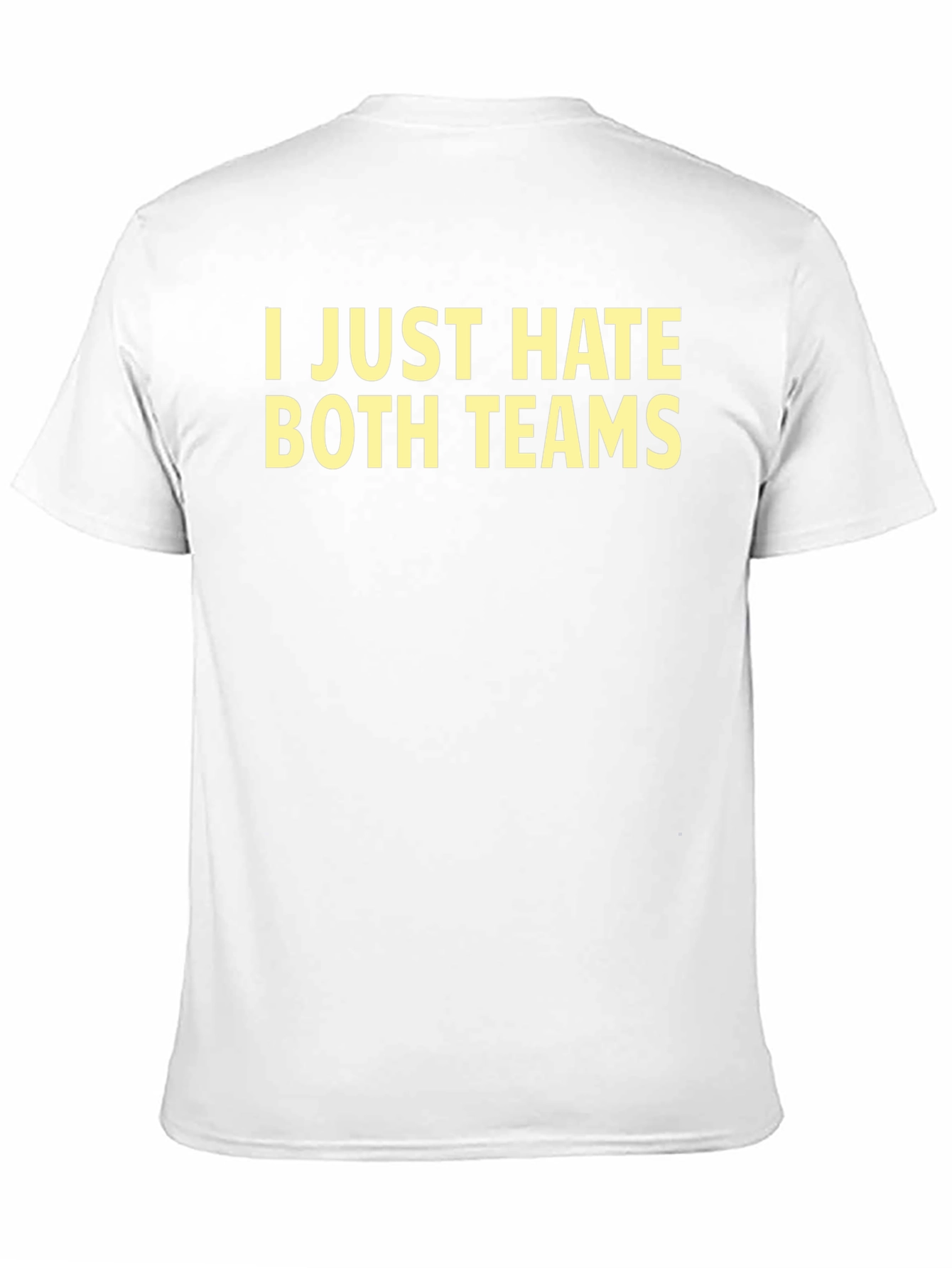 I Just Hate Both Teams Graphic T-Shirt